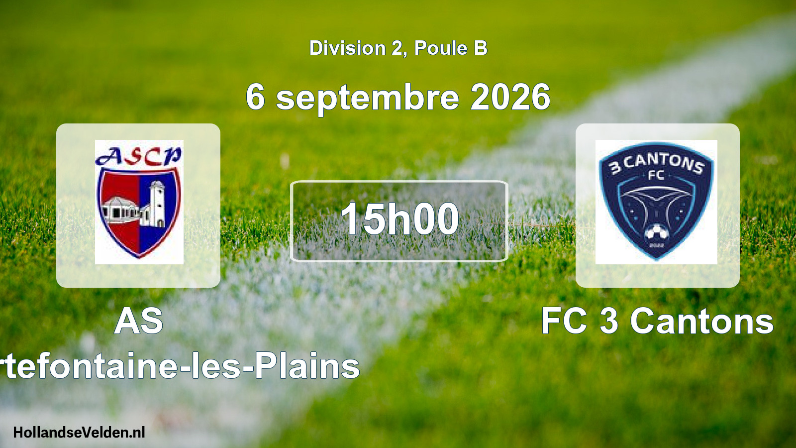 Scheduled Match: AS Courtefontaine-les-Plains - FC 3 Cantons (6 September 2026)