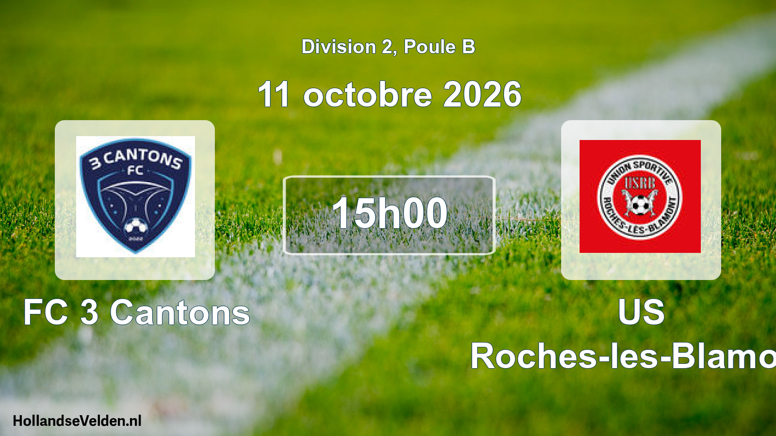 Match programmé: FC 3 Cantons - US Roches-les-Blamont (11 octobre 2026)