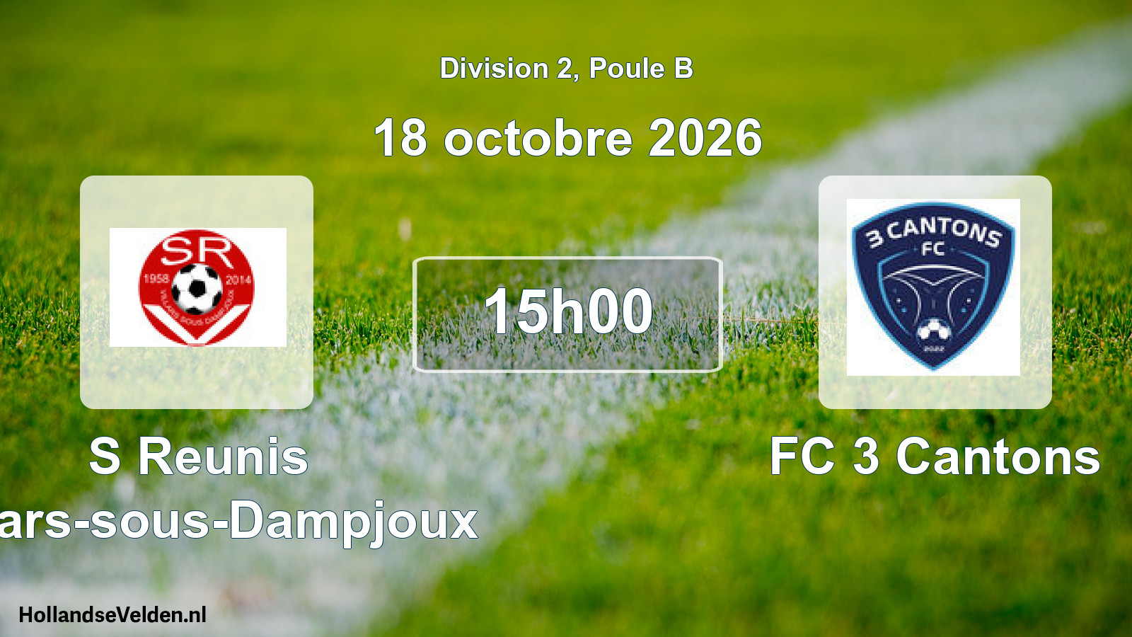 Scheduled Match: S Reunis Villars-sous-Dampjoux - FC 3 Cantons (18 October 2026)