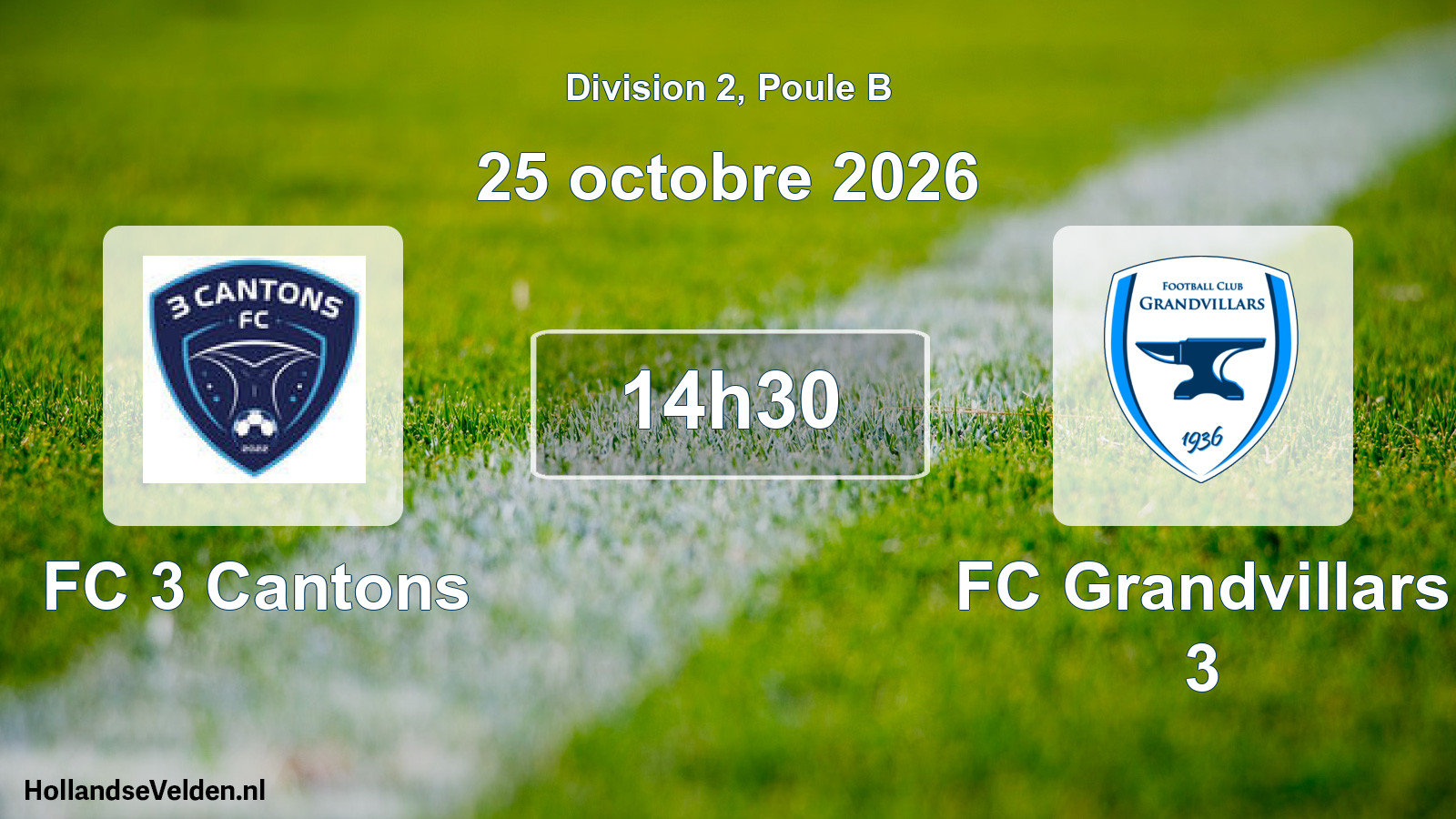Match programmé: FC 3 Cantons - FC Grandvillars 3 (25 octobre 2026)