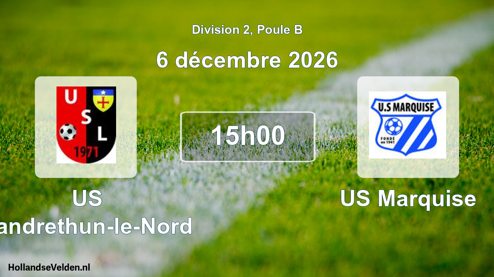 Scheduled Match: US Landrethun-le-Nord - US Marquise (6 December 2026)