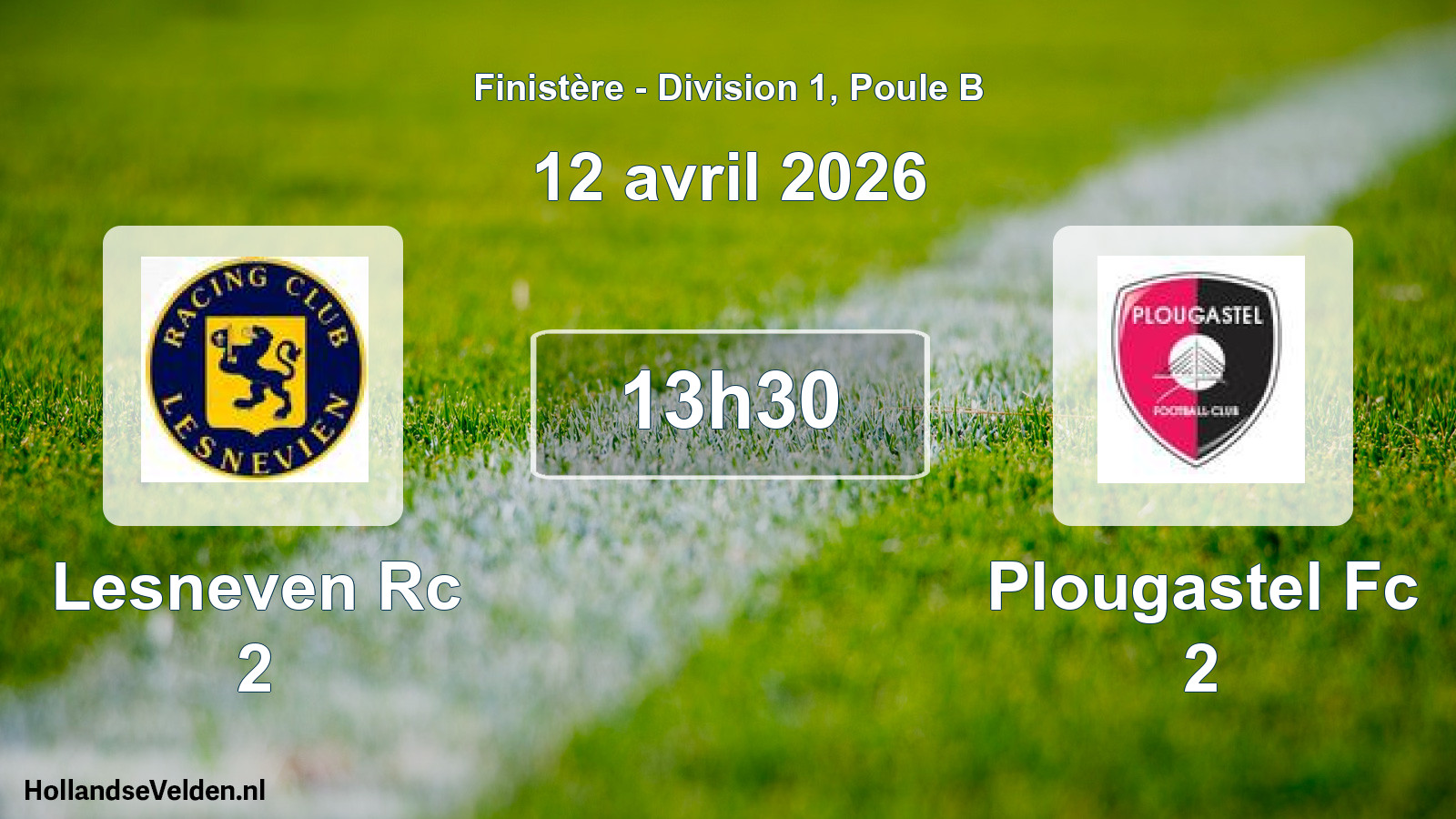 Scheduled Match: Lesneven Rc 2 - Plougastel Fc 2 (12 April 2026)