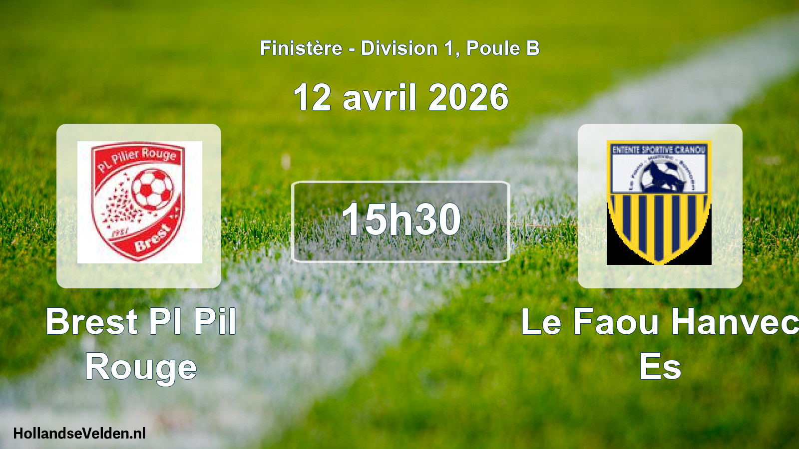 Geplande wedstrijd: Brest Pl Pil Rouge - Le Faou Hanvec Es (12 avril 2026)