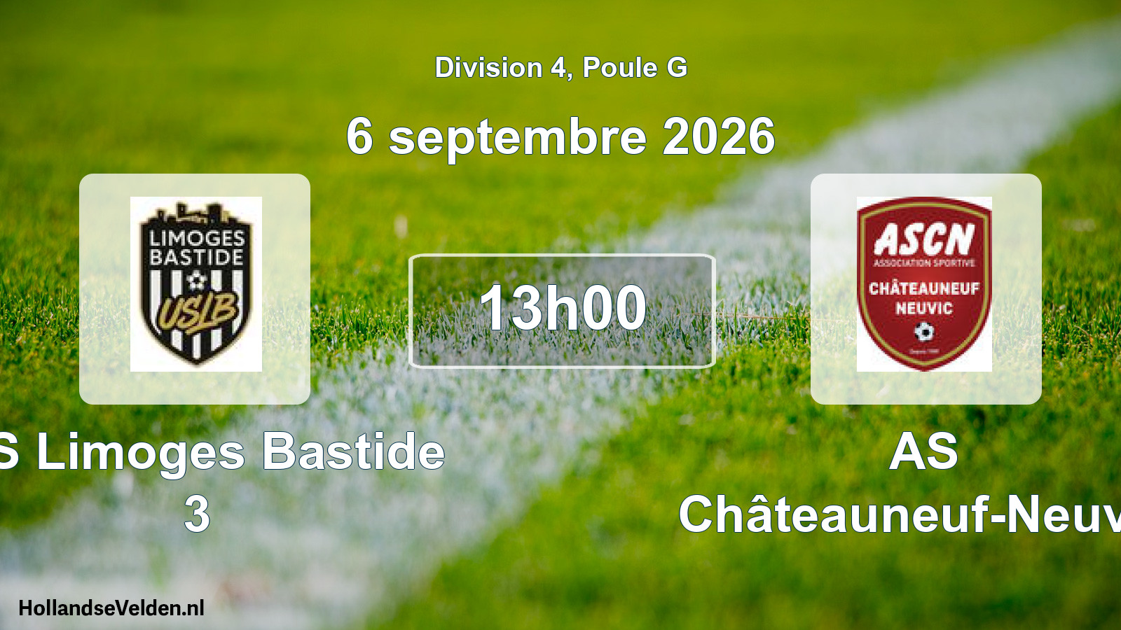 Geplande wedstrijd: US Limoges Bastide 3 - AS Châteauneuf-Neuvic (6 september 2026)