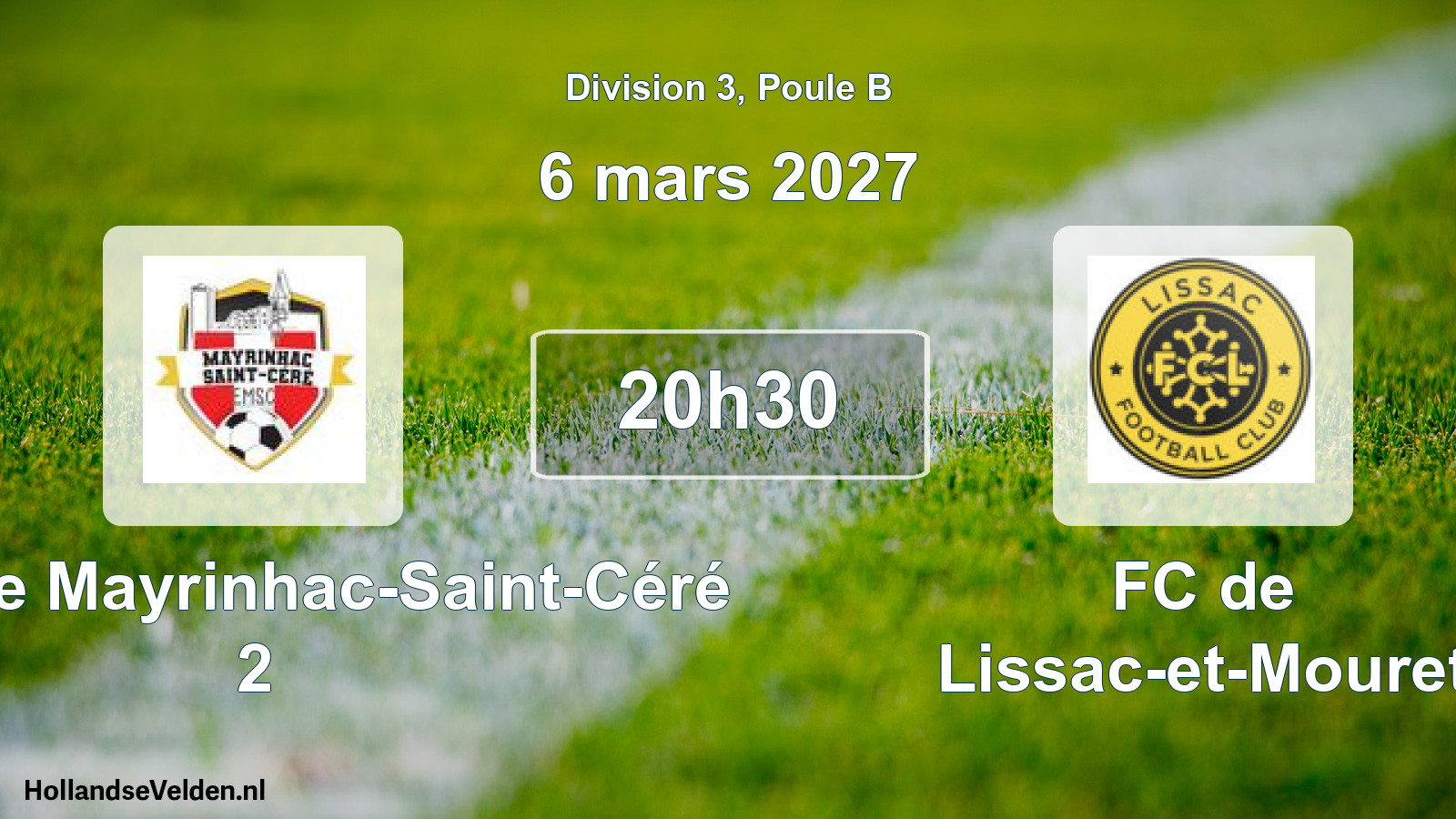 Geplande wedstrijd: Entente Mayrinhac-Saint-Céré 2 - FC de Lissac-et-Mouret (6 maart 2027)