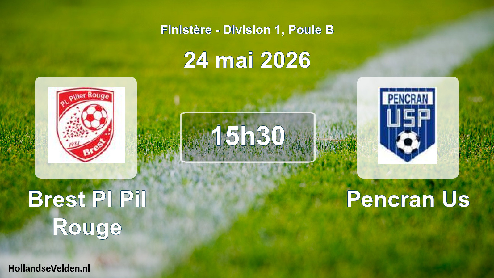 Geplande wedstrijd: Brest Pl Pil Rouge - Pencran Us (24 mai 2026)