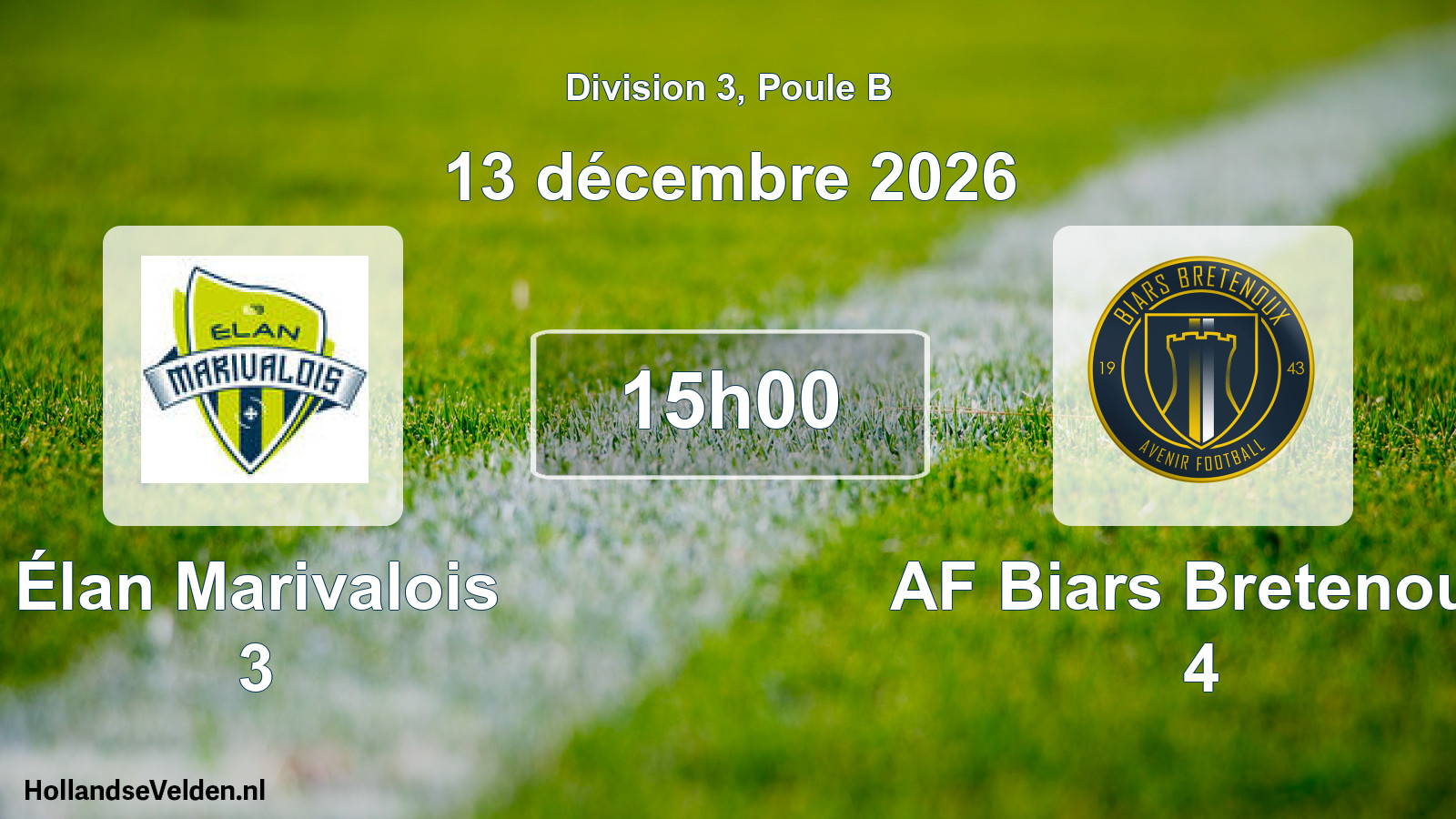 Geplande wedstrijd: Élan Marivalois 3 - AF Biars Bretenoux 4 (13 december 2026)