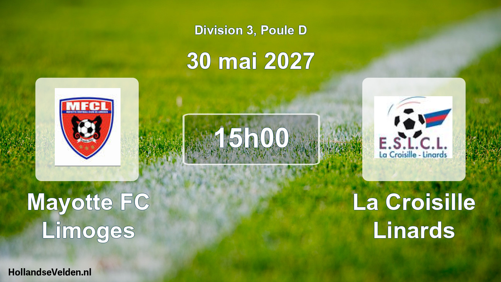 Scheduled Match: Mayotte FC Limoges - La Croisille Linards (30 May 2027)