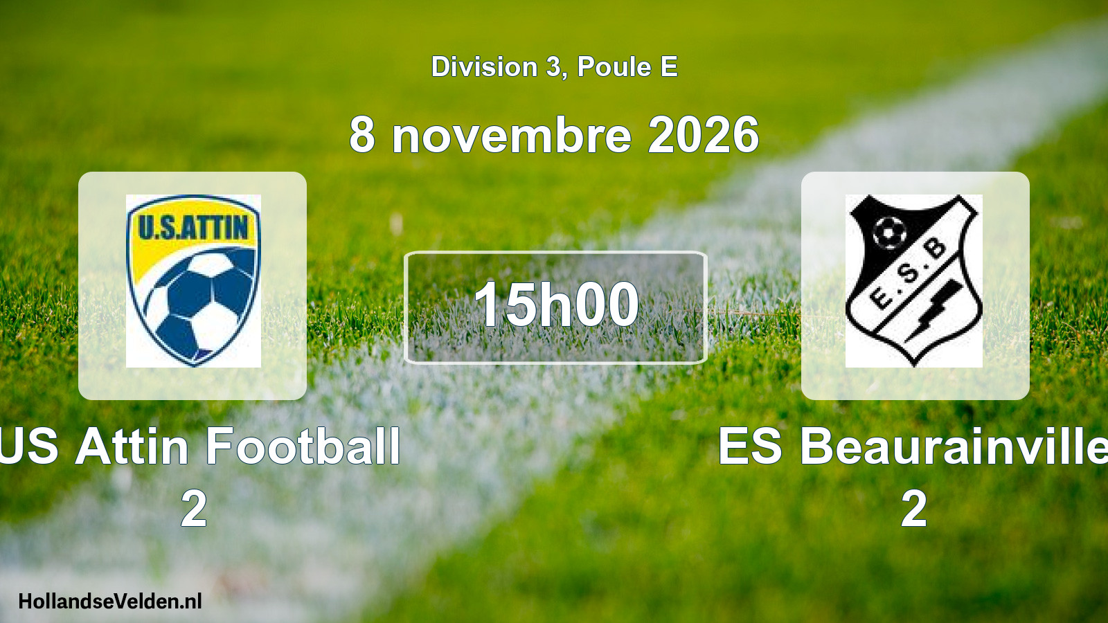 Scheduled Match: US Attin Football 2 - ES Beaurainville 2 (8 November 2026)