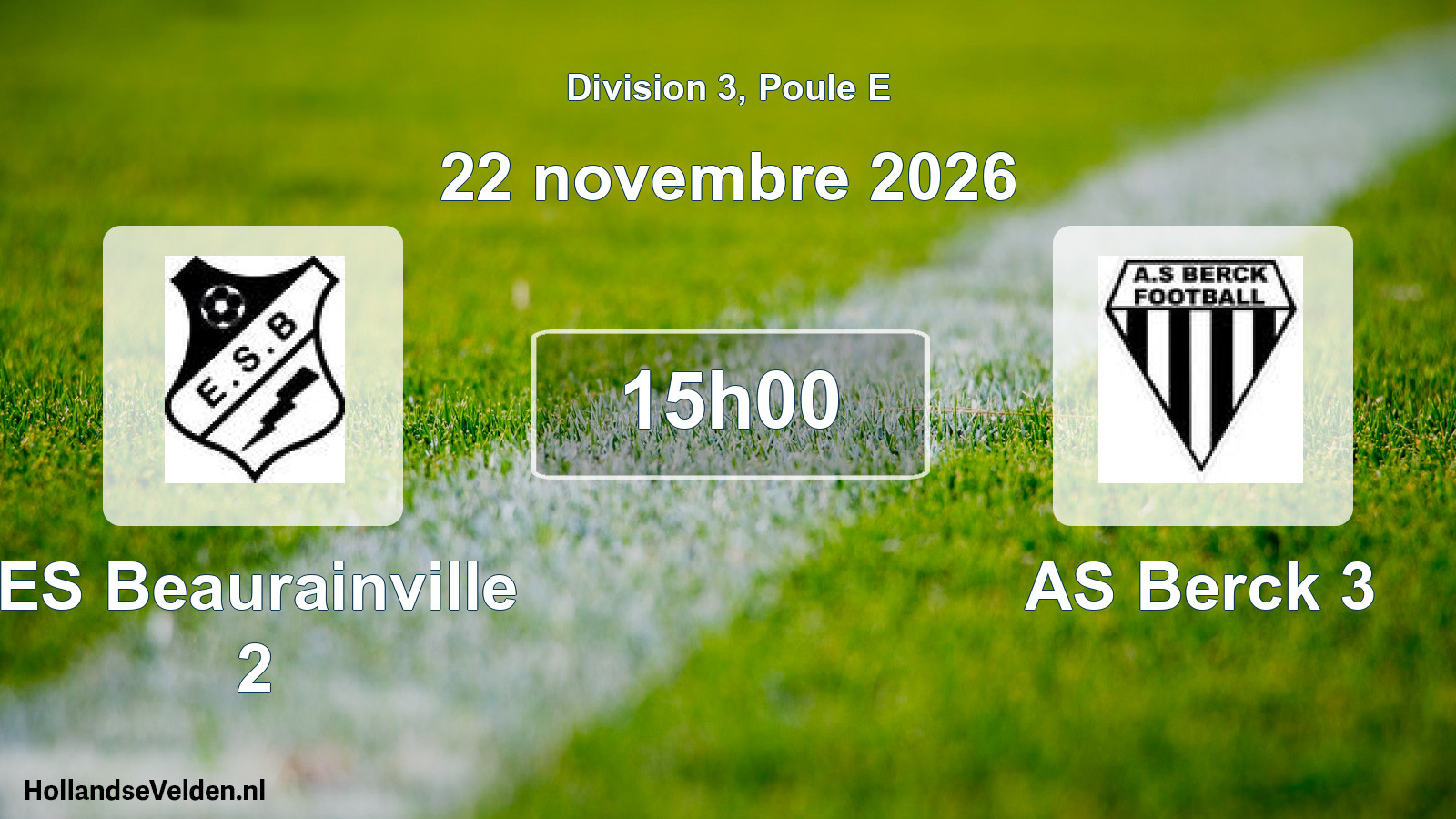 Scheduled Match: ES Beaurainville 2 - AS Berck 3 (22 November 2026)