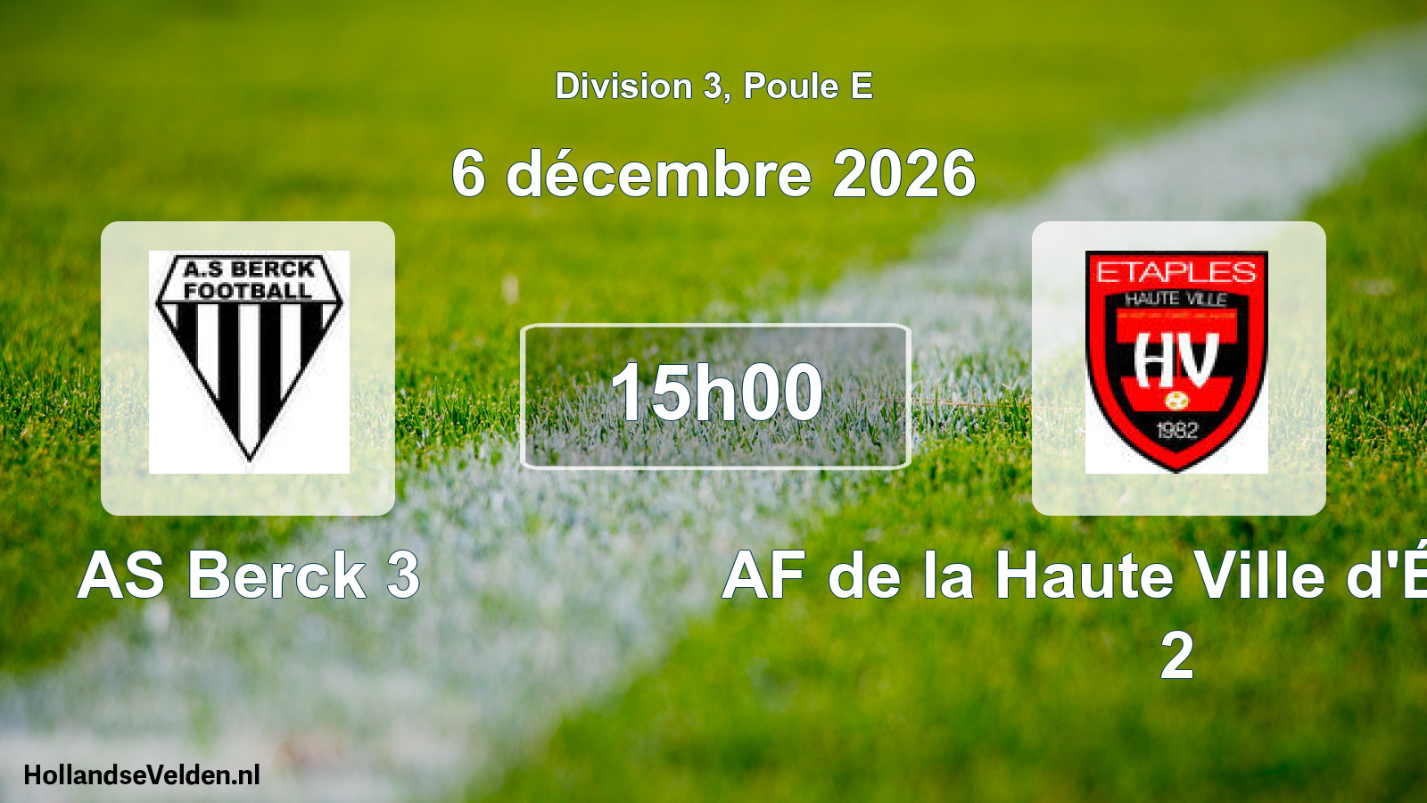 Match programmé: AS Berck 3 - AF de la Haute Ville d'Étaples 2 (6 décembre 2026)