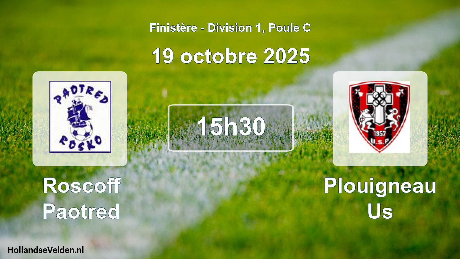 Geplande wedstrijd: Roscoff Paotred - Plouigneau Us (19 octobre 2025)