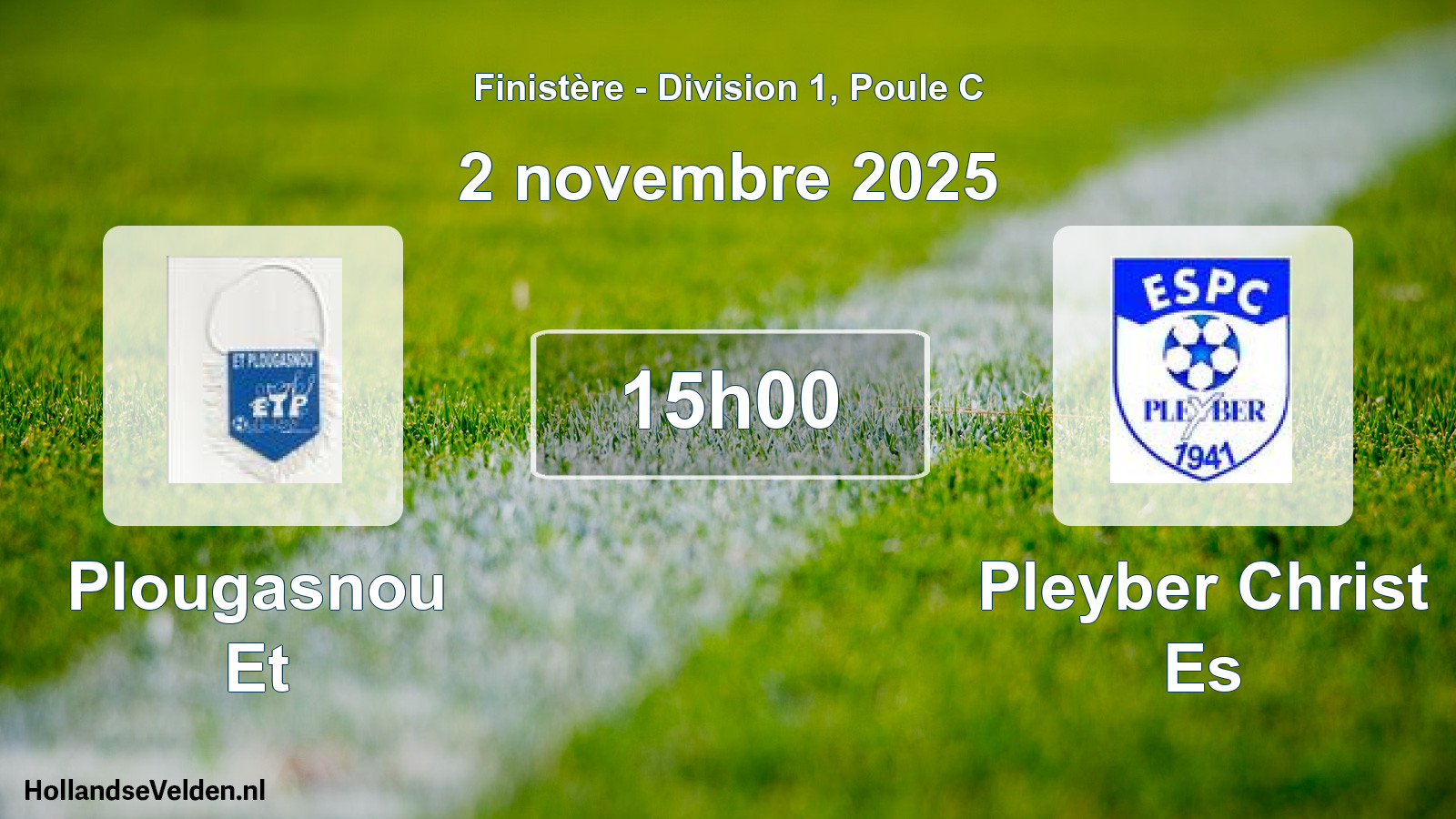 Geplande wedstrijd: Plougasnou Et - Pleyber Christ Es (2 novembre 2025)
