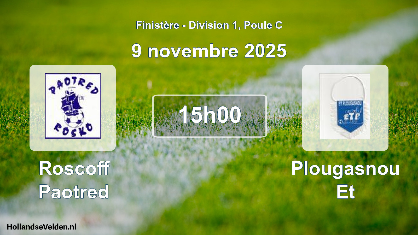 Geplande wedstrijd: Roscoff Paotred - Plougasnou Et (9 novembre 2025)