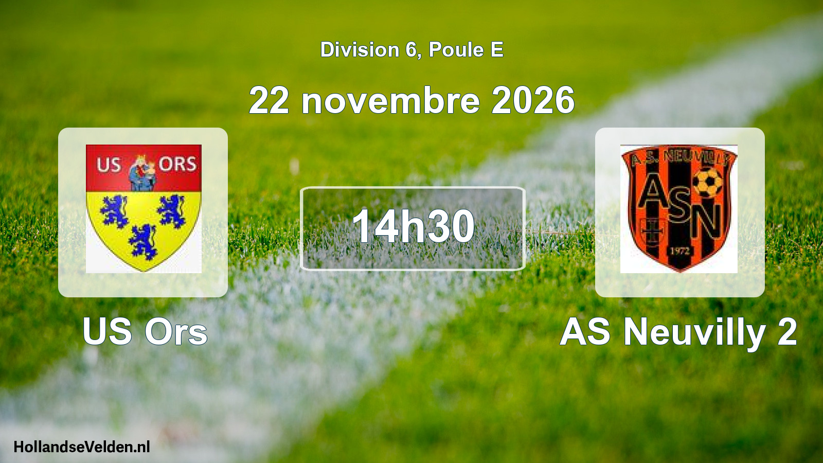 Scheduled Match: US Ors - AS Neuvilly 2 (22 November 2026)
