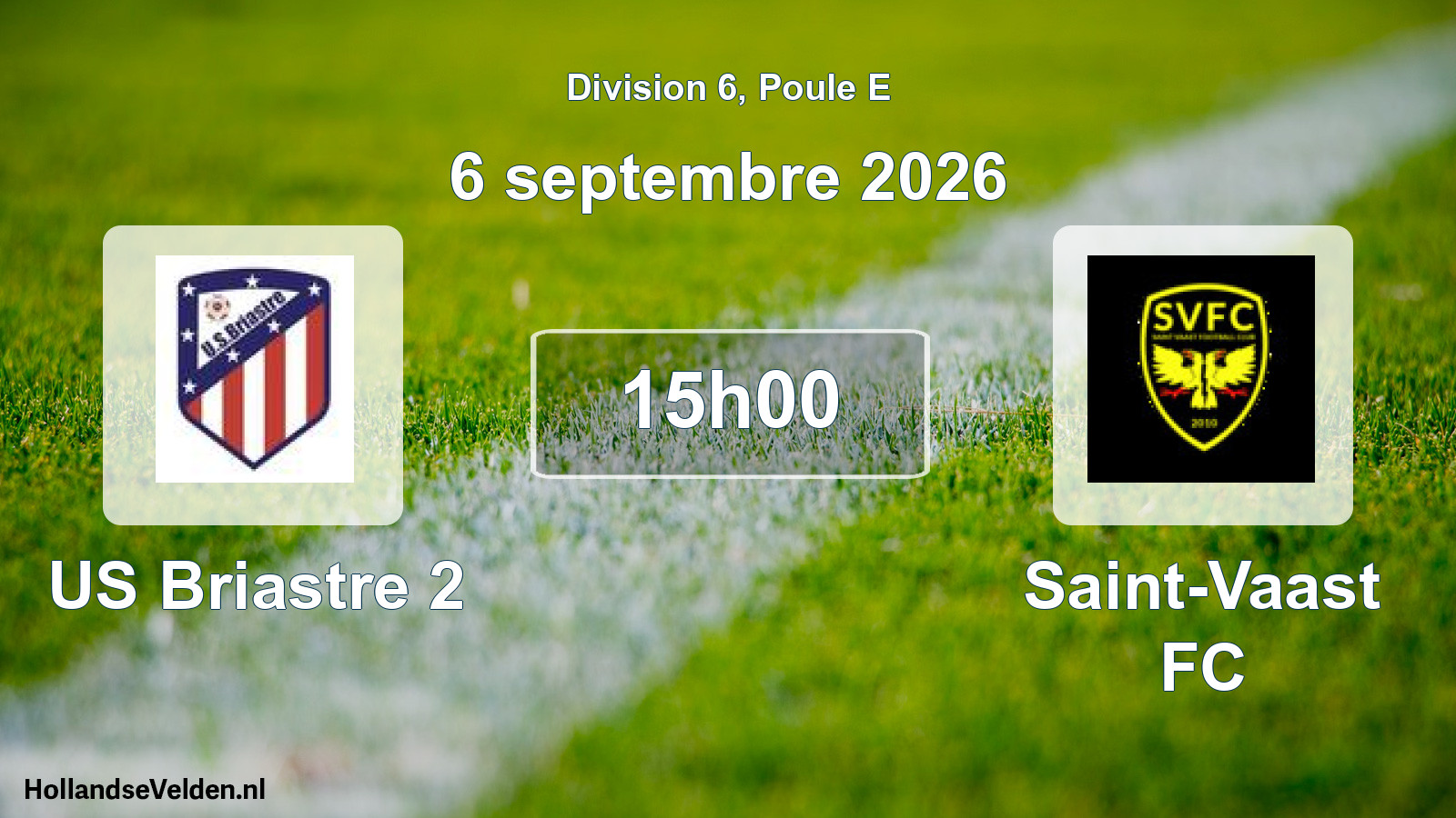 Scheduled Match: US Briastre 2 - Saint-Vaast FC (6 September 2026)