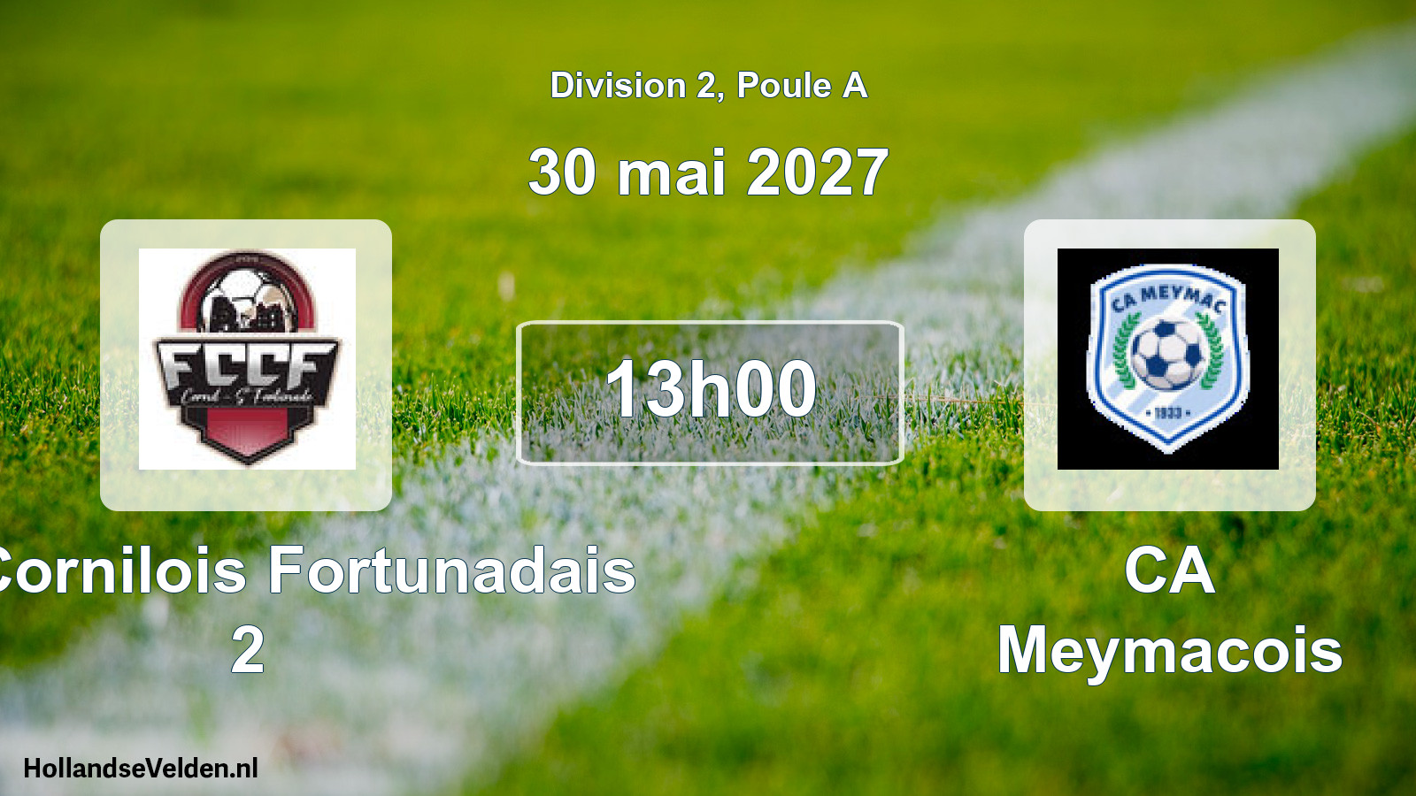 Match programmé: FC Cornilois Fortunadais 2 - CA Meymacois (30 mai 2027)