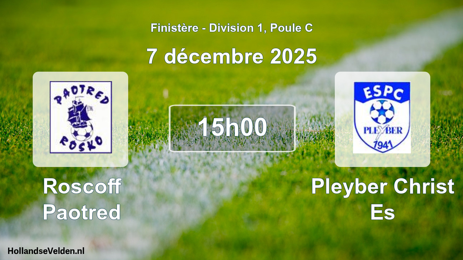 Geplande wedstrijd: Roscoff Paotred - Pleyber Christ Es (7 december 2025)