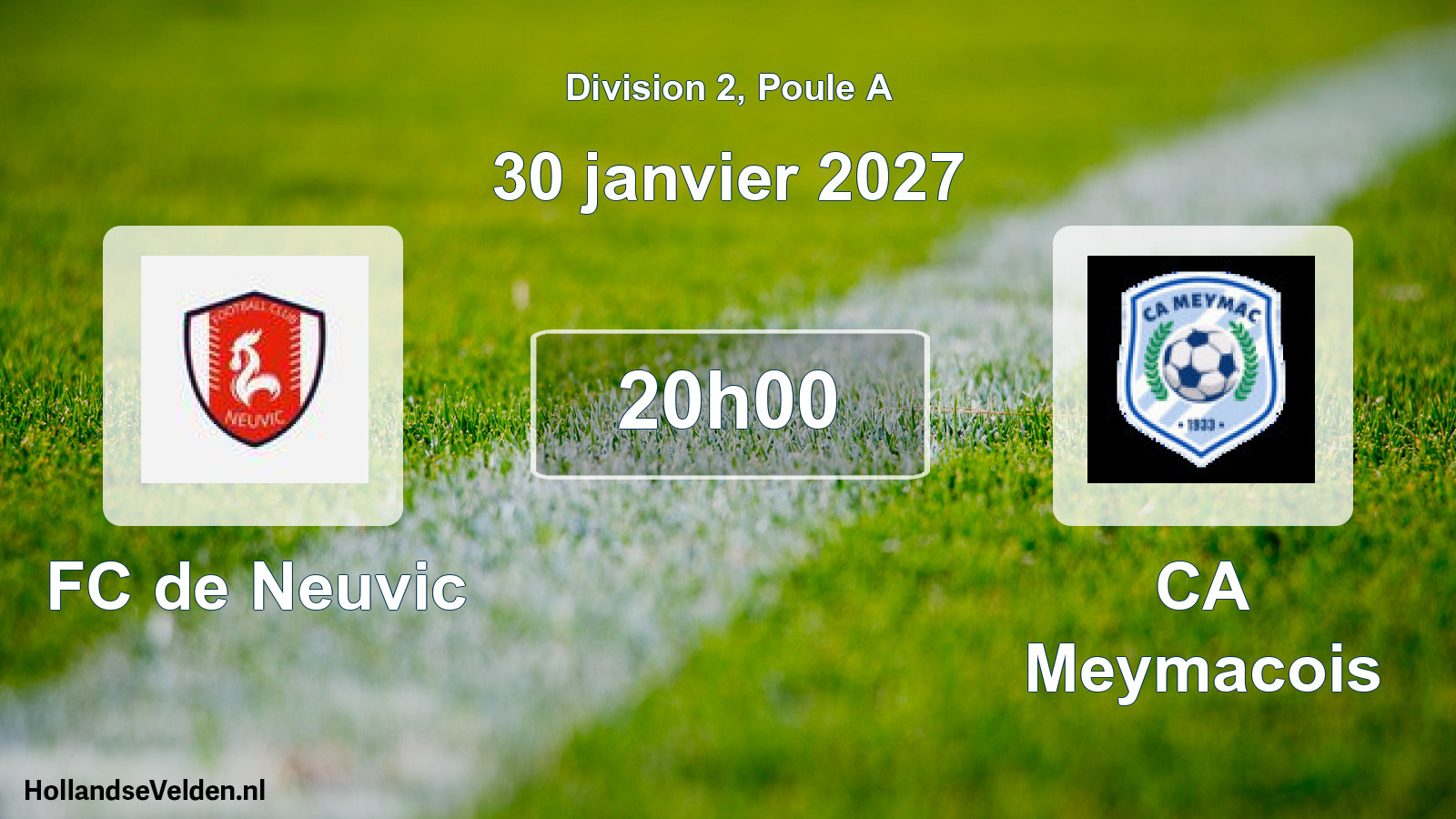 Scheduled Match: FC de Neuvic - CA Meymacois (30 January 2027)