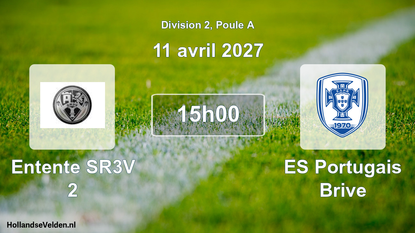 Match programmé: Entente SR3V 2 - ES Portugais Brive (11 avril 2027)