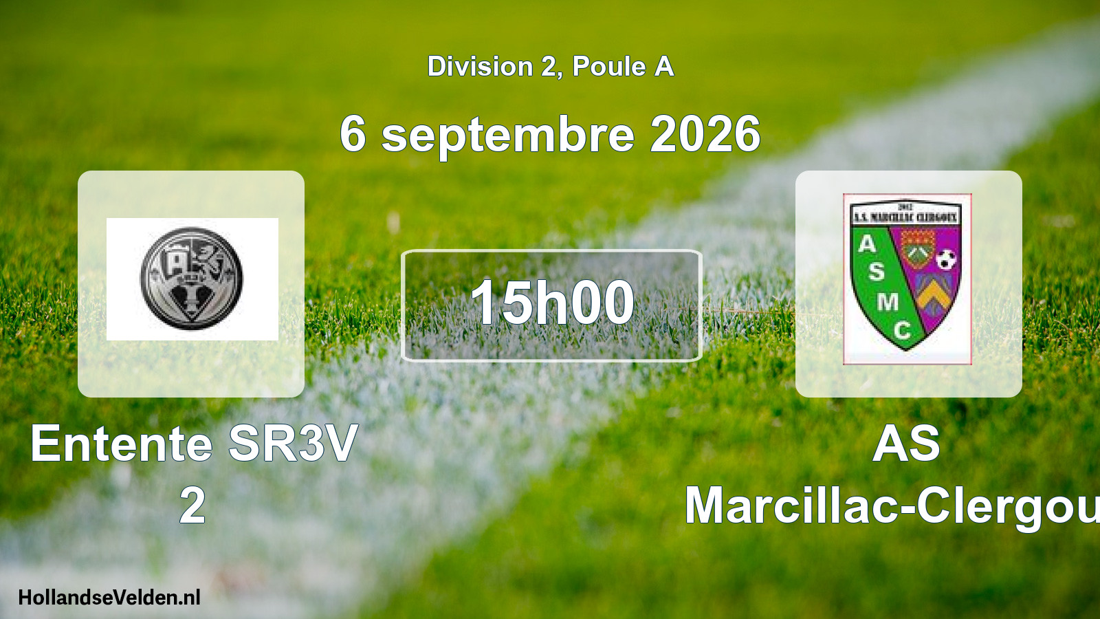 Scheduled Match: Entente SR3V 2 - AS Marcillac-Clergoux (6 September 2026)