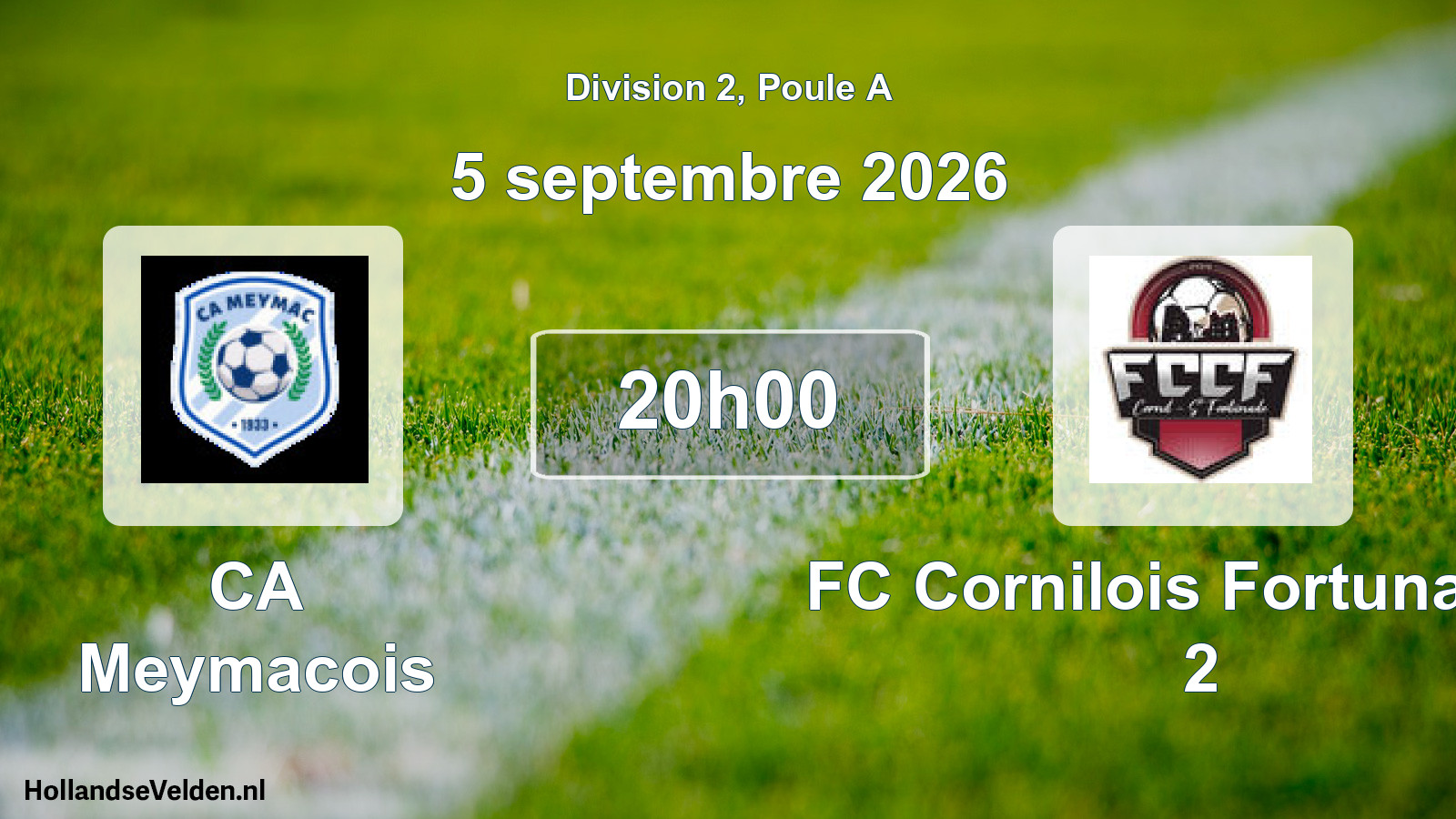 Scheduled Match: CA Meymacois - FC Cornilois Fortunadais 2 (5 September 2026)