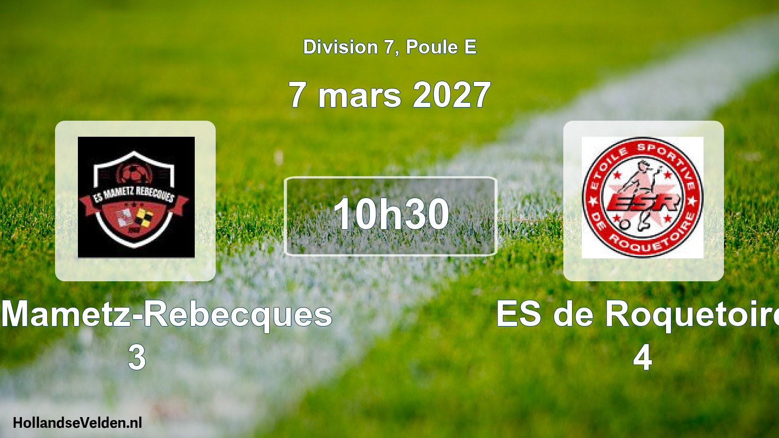 Match programmé: ES Mametz-Rebecques 3 - ES de Roquetoire 4 (7 mars 2027)