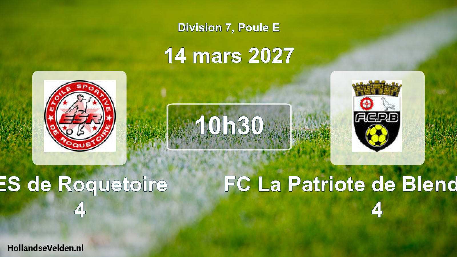 Scheduled Match: ES de Roquetoire 4 - FC La Patriote de Blendecques 4 (14 March 2027)
