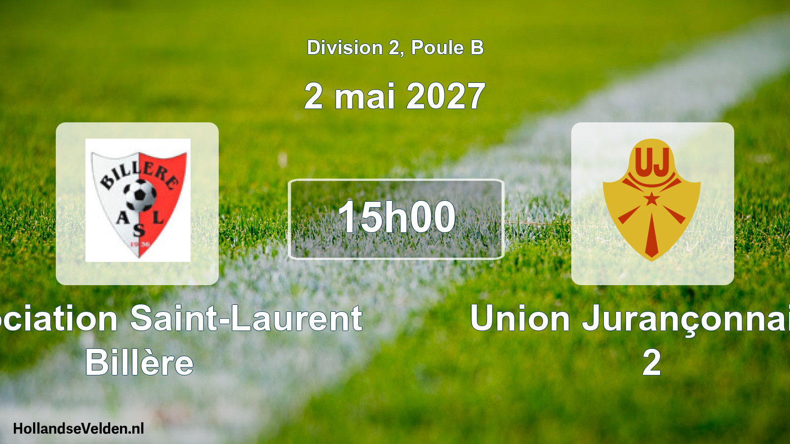 Scheduled Match: Association Saint-Laurent Billère - Union Jurançonnaise 2 (2 May 2027)