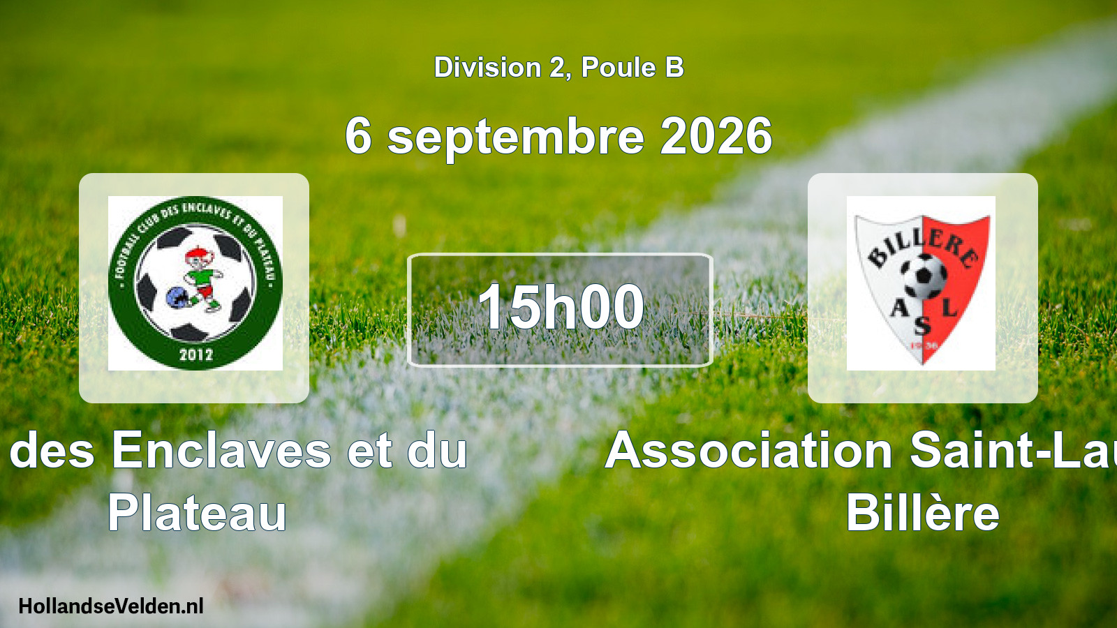 Scheduled Match: FC des Enclaves et du Plateau - Association Saint-Laurent Billère (6 September 2026)
