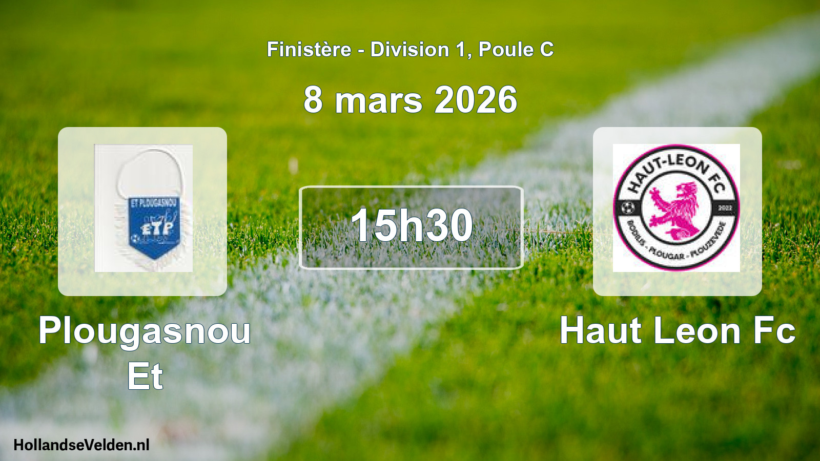 Geplande wedstrijd: Plougasnou Et - Haut Leon Fc (8 mars 2026)