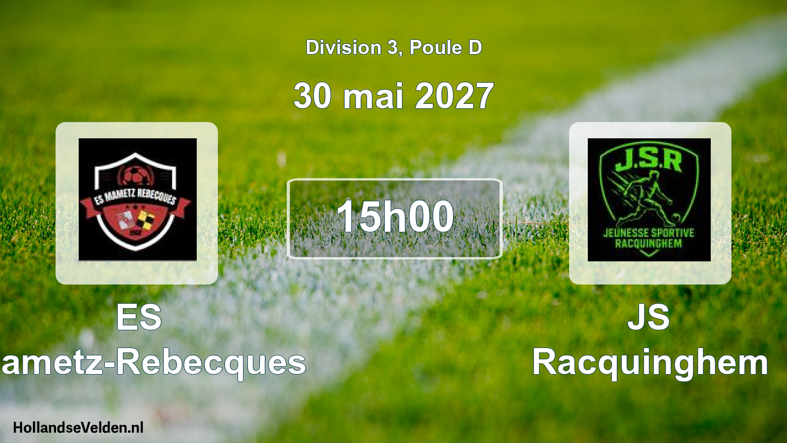 Match programmé: ES Mametz-Rebecques - JS Racquinghem (30 mai 2027)
