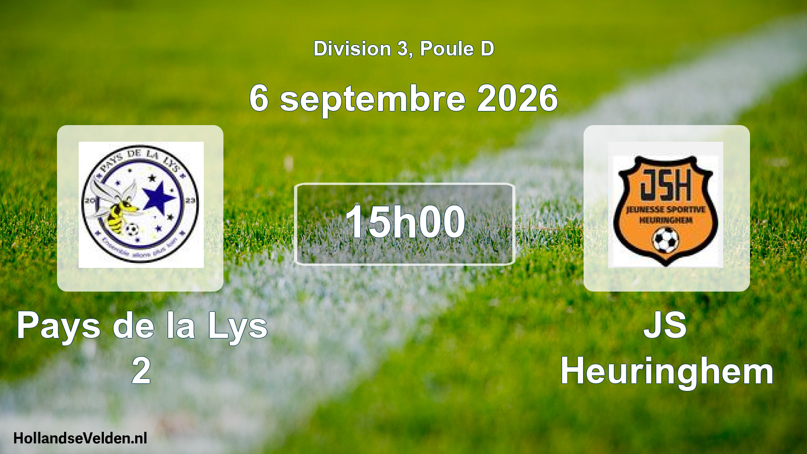 Scheduled Match: Pays de la Lys 2 - JS Heuringhem (6 September 2026)