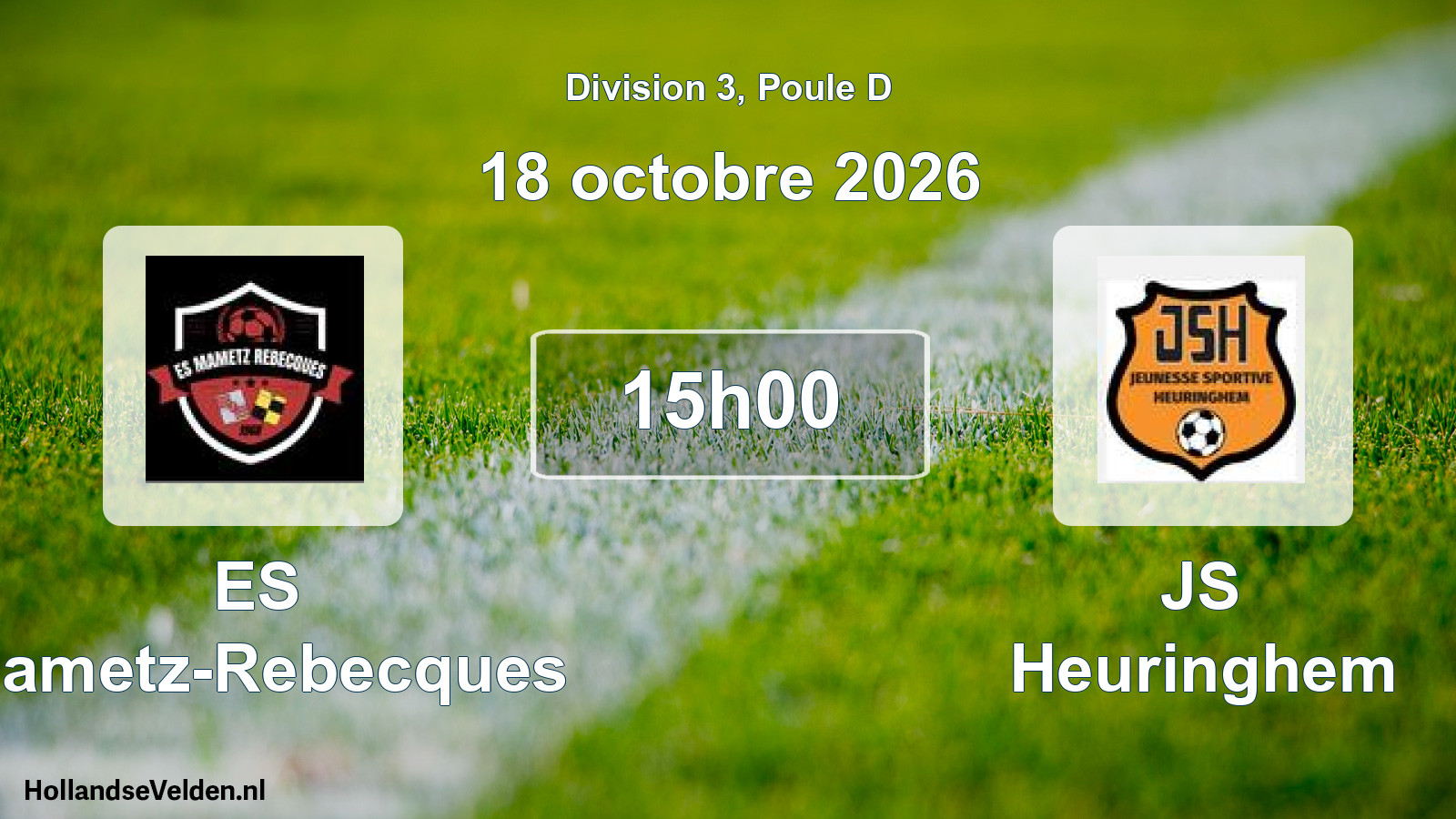 Match programmé: ES Mametz-Rebecques - JS Heuringhem (18 octobre 2026)