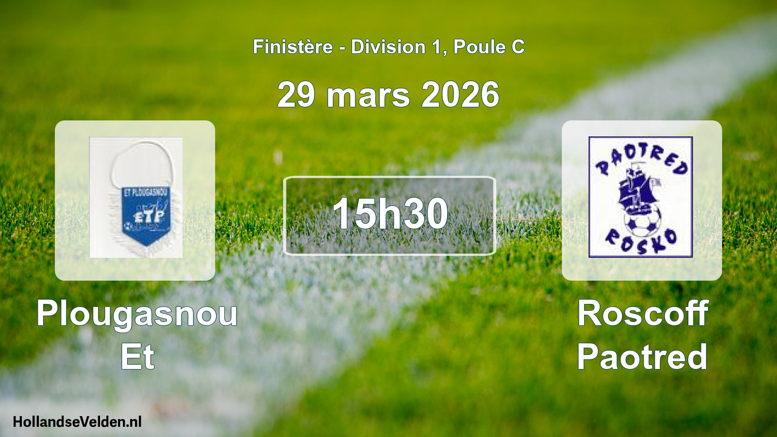Scheduled Match: Plougasnou Et - Roscoff Paotred (29 March 2026)