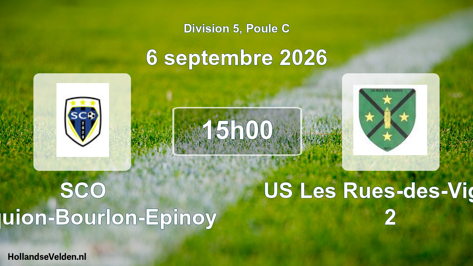 Scheduled Match: SCO Marquion-Bourlon-Epinoy - US Les Rues-des-Vignes 2 (6 September 2026)