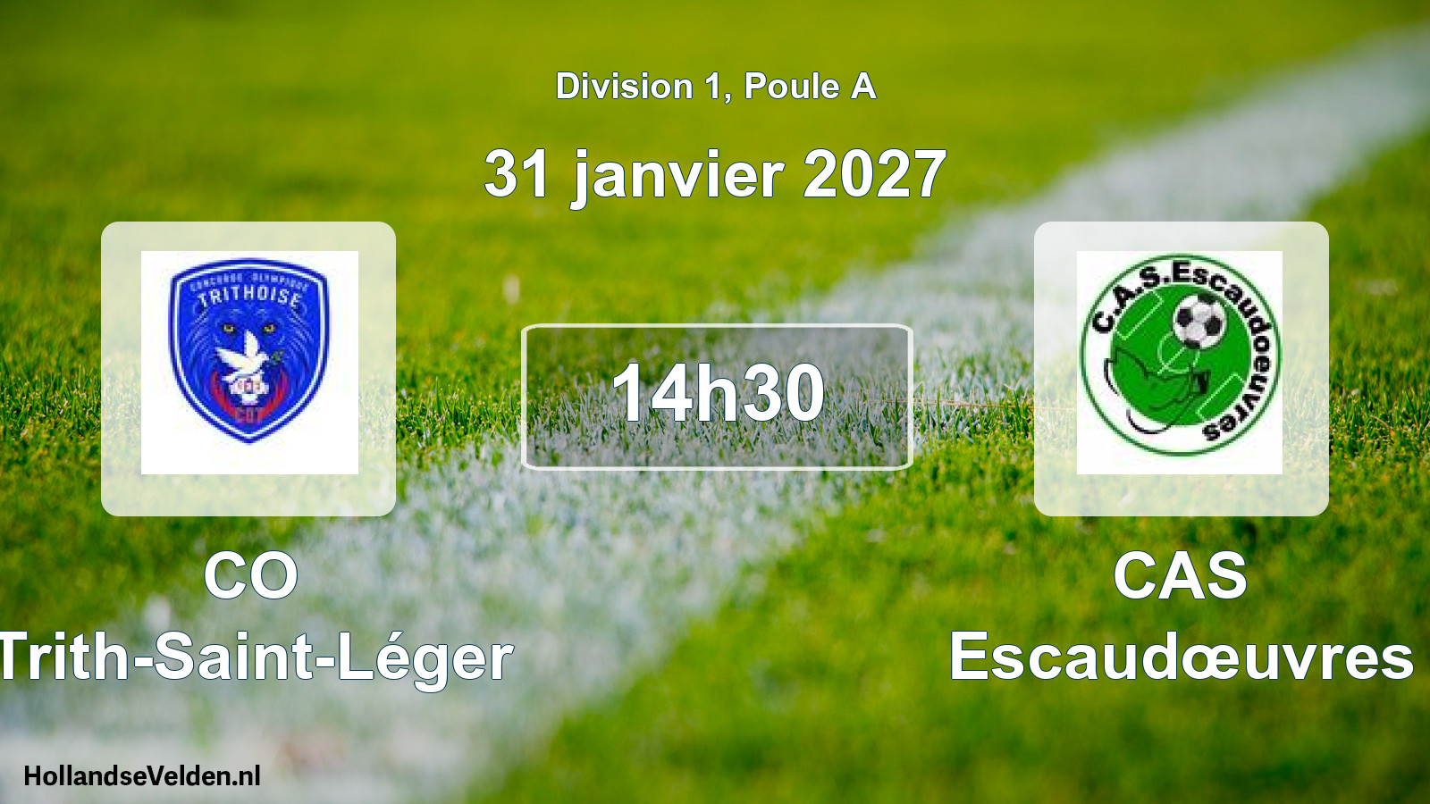 Scheduled Match: CO Trith-Saint-Léger - CAS Escaudœuvres (31 January 2027)