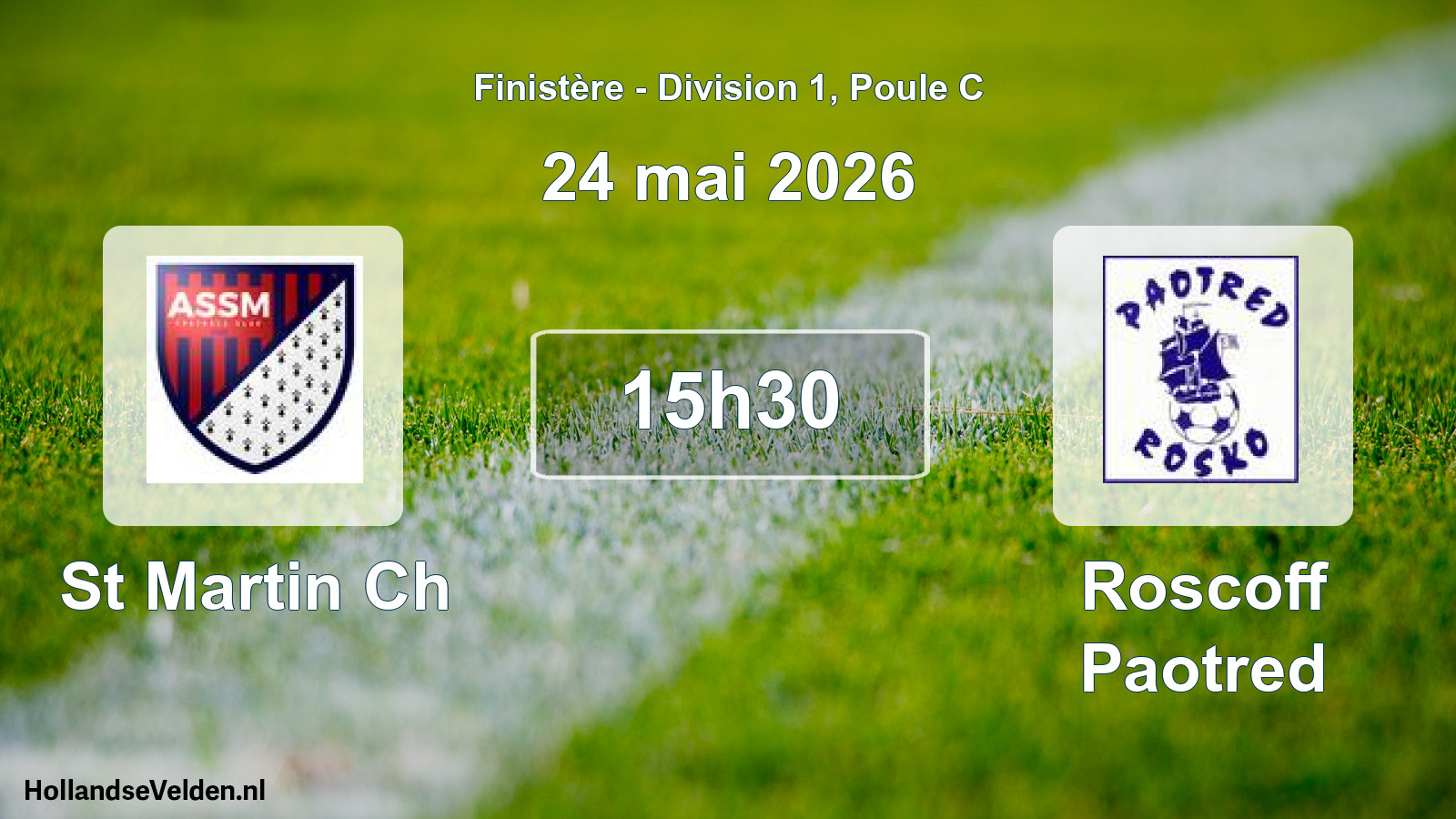Geplande wedstrijd: St Martin Ch - Roscoff Paotred (24 mei 2026)
