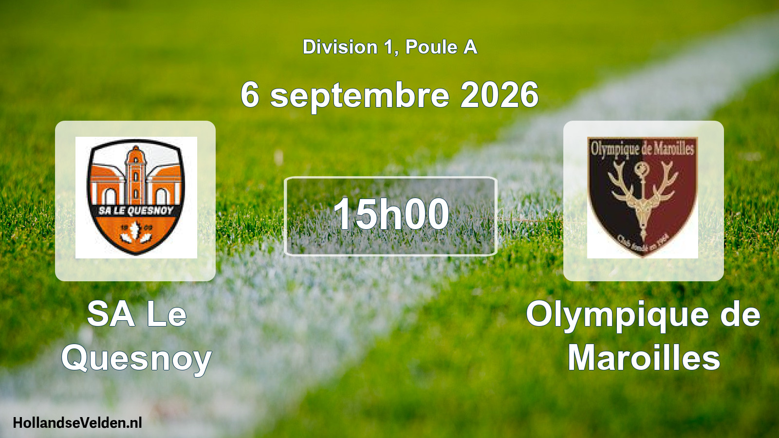 Scheduled Match: SA Le Quesnoy - Olympique de Maroilles (6 September 2026)