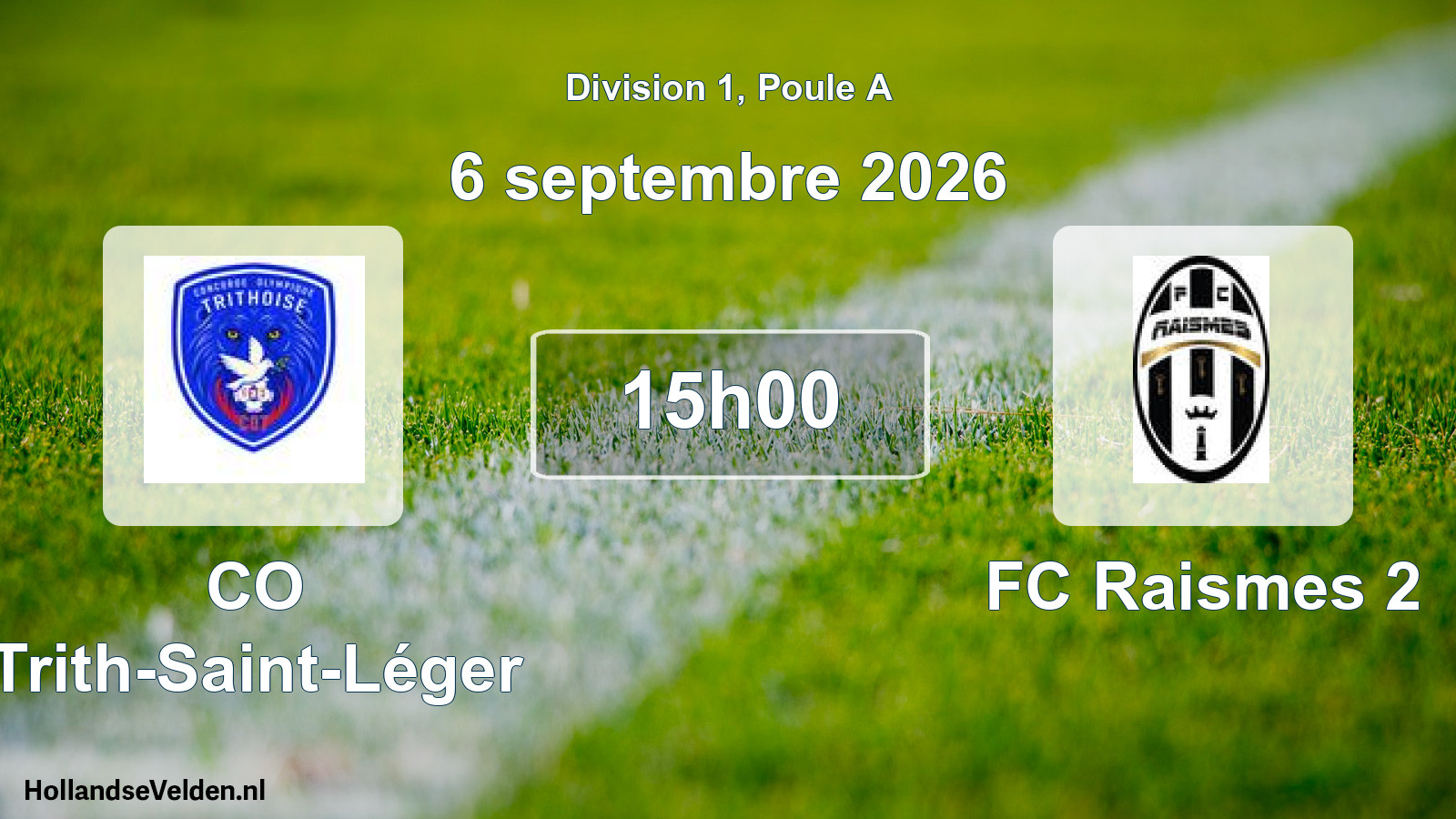 Scheduled Match: CO Trith-Saint-Léger - FC Raismes 2 (6 September 2026)