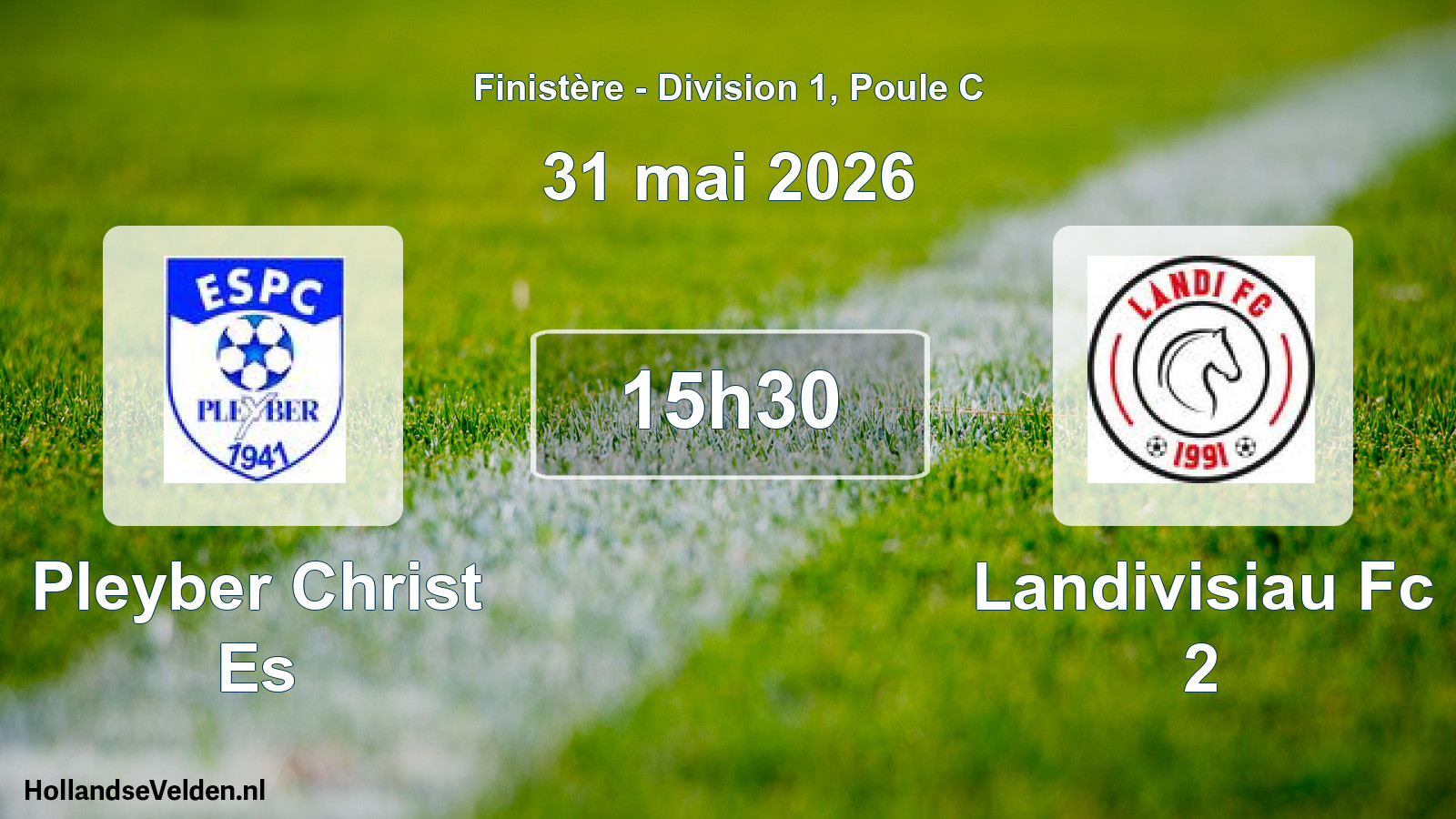 Scheduled Match: Pleyber Christ Es - Landivisiau Fc 2 (31 May 2026)