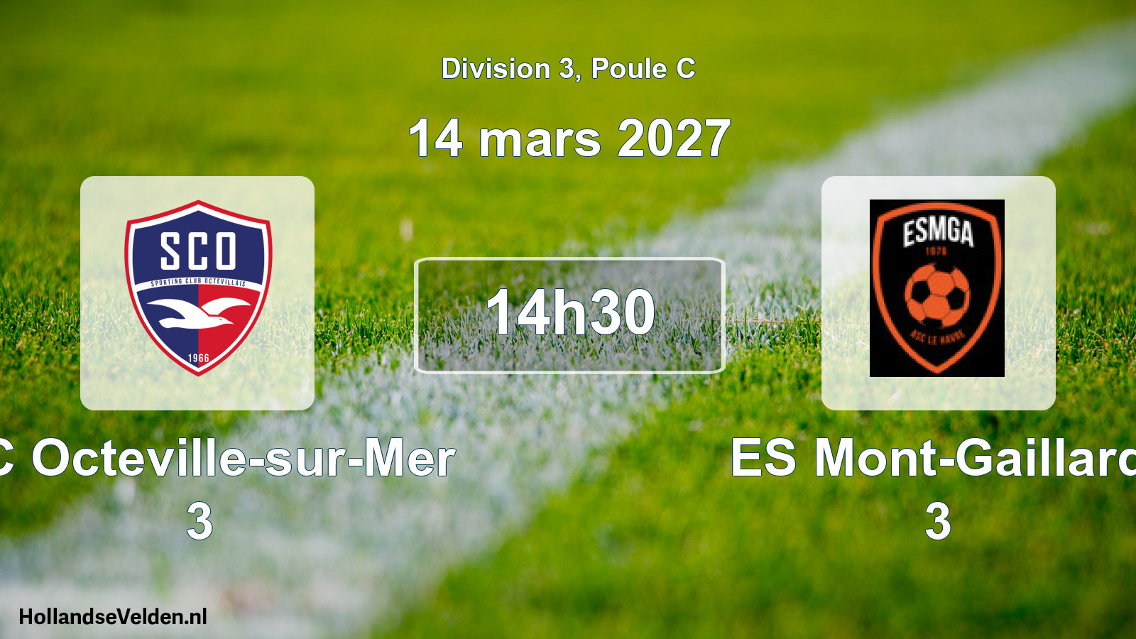 Scheduled Match: SC Octeville-sur-Mer 3 - ES Mont-Gaillard 3 (14 March 2027)