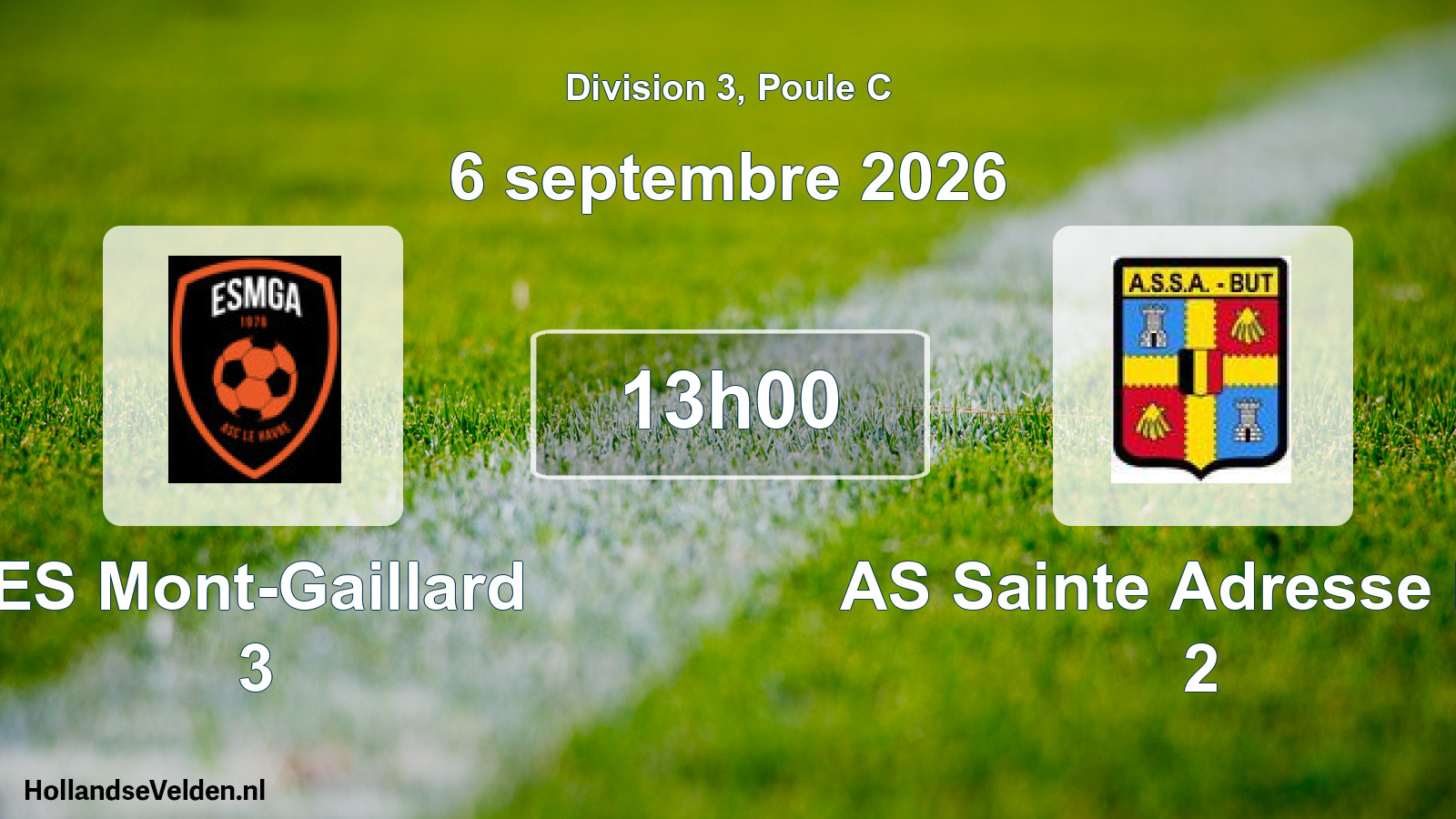 Scheduled Match: ES Mont-Gaillard 3 - AS Sainte Adresse But 2 (6 September 2026)