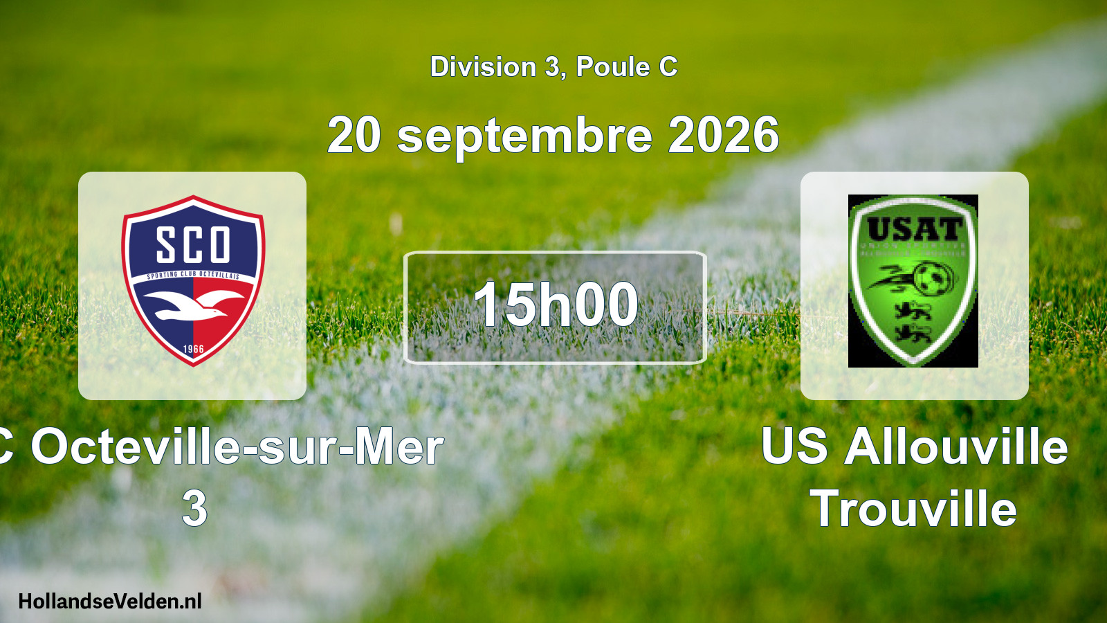 Scheduled Match: SC Octeville-sur-Mer 3 - US Allouville Trouville (20 September 2026)