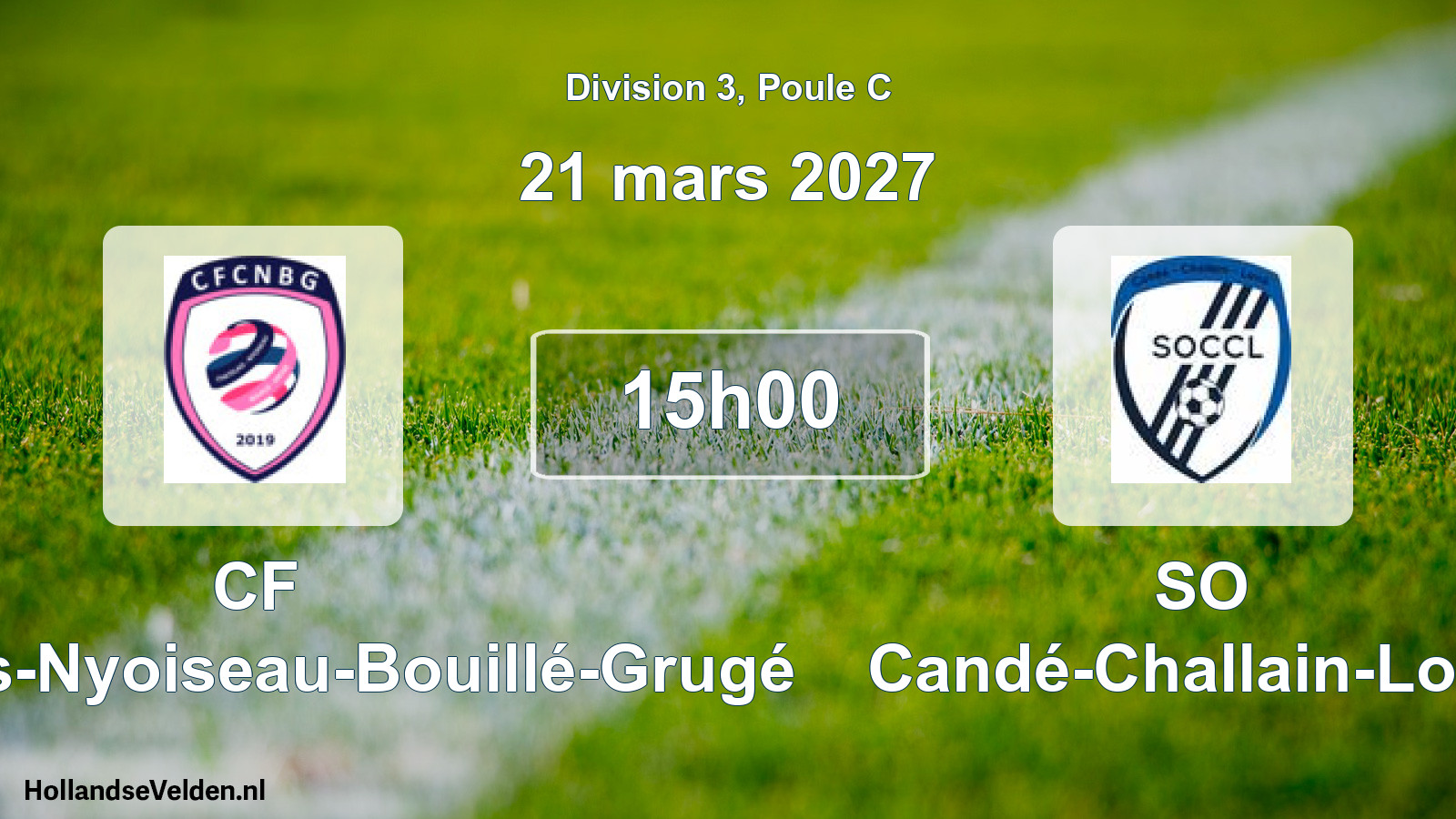 Scheduled Match: CF Châtelais-Nyoiseau-Bouillé-Grugé - SO Candé-Challain-Loiré (21 March 2027)