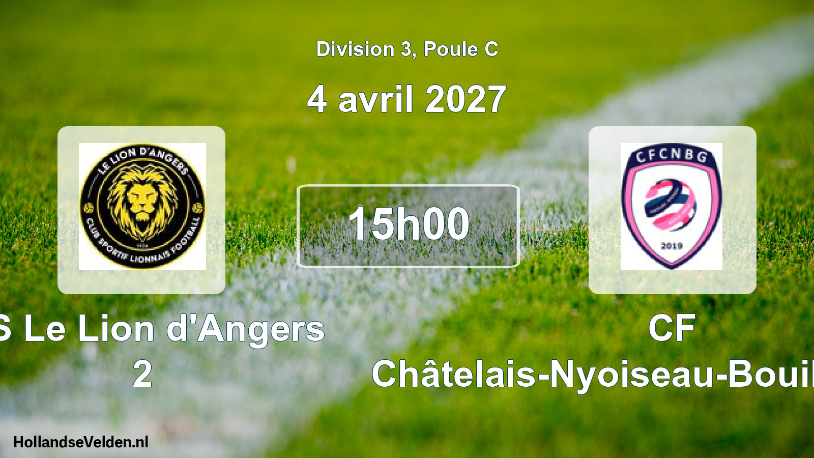Scheduled Match: CS Le Lion d'Angers 2 - CF Châtelais-Nyoiseau-Bouillé-Grugé (4 April 2027)
