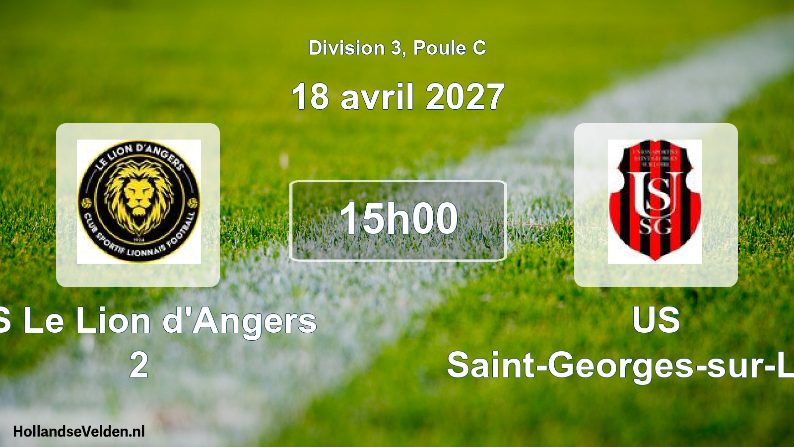 Scheduled Match: CS Le Lion d'Angers 2 - US Saint-Georges-sur-Loire (18 April 2027)