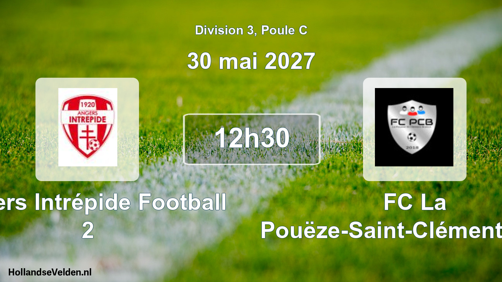 Scheduled Match: Angers Intrépide Football 2 - FC La Pouëze-Saint-Clément-Brain (30 May 2027)