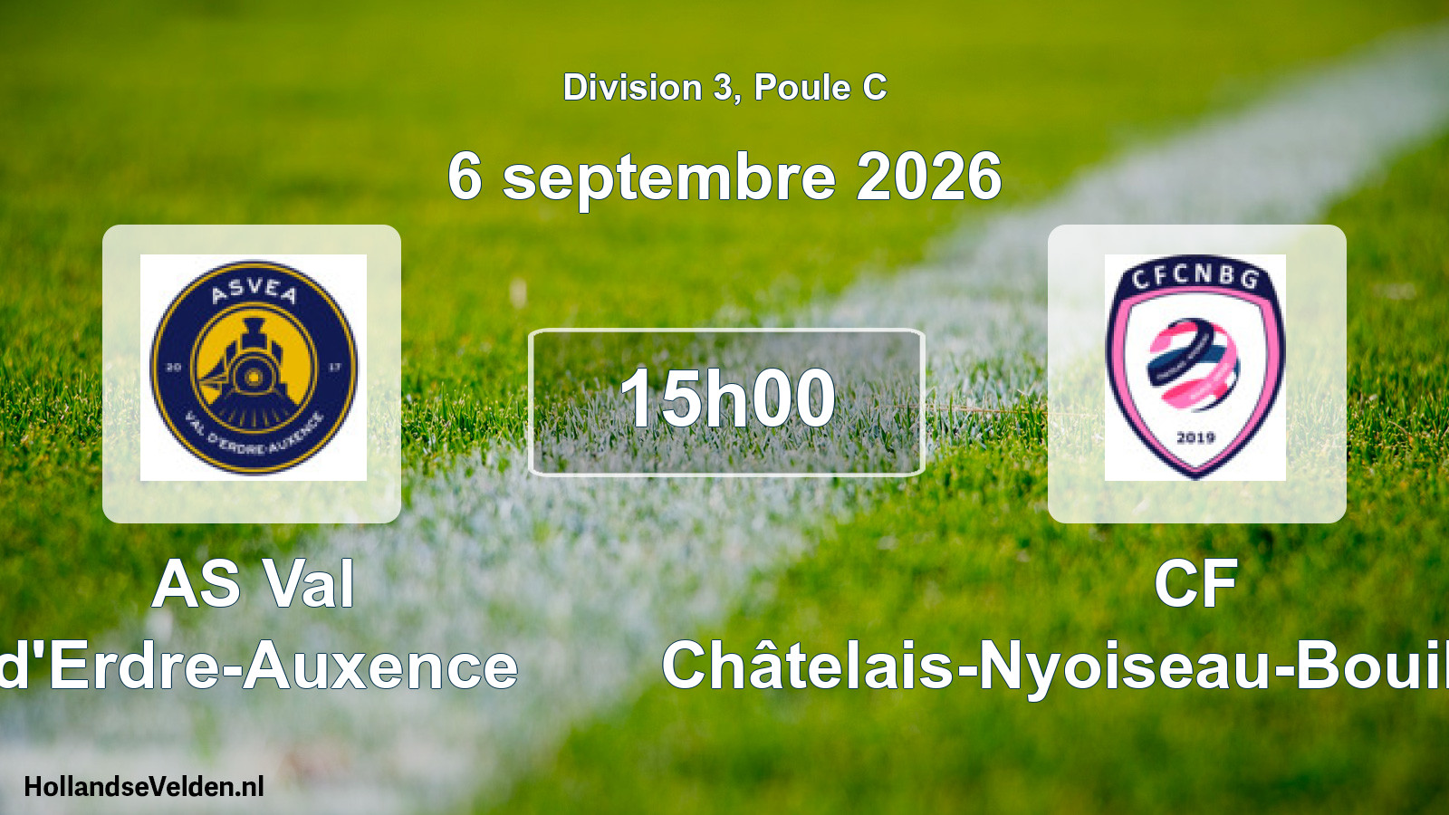Match programmé: AS Val d'Erdre-Auxence - CF Châtelais-Nyoiseau-Bouillé-Grugé (6 septembre 2026)