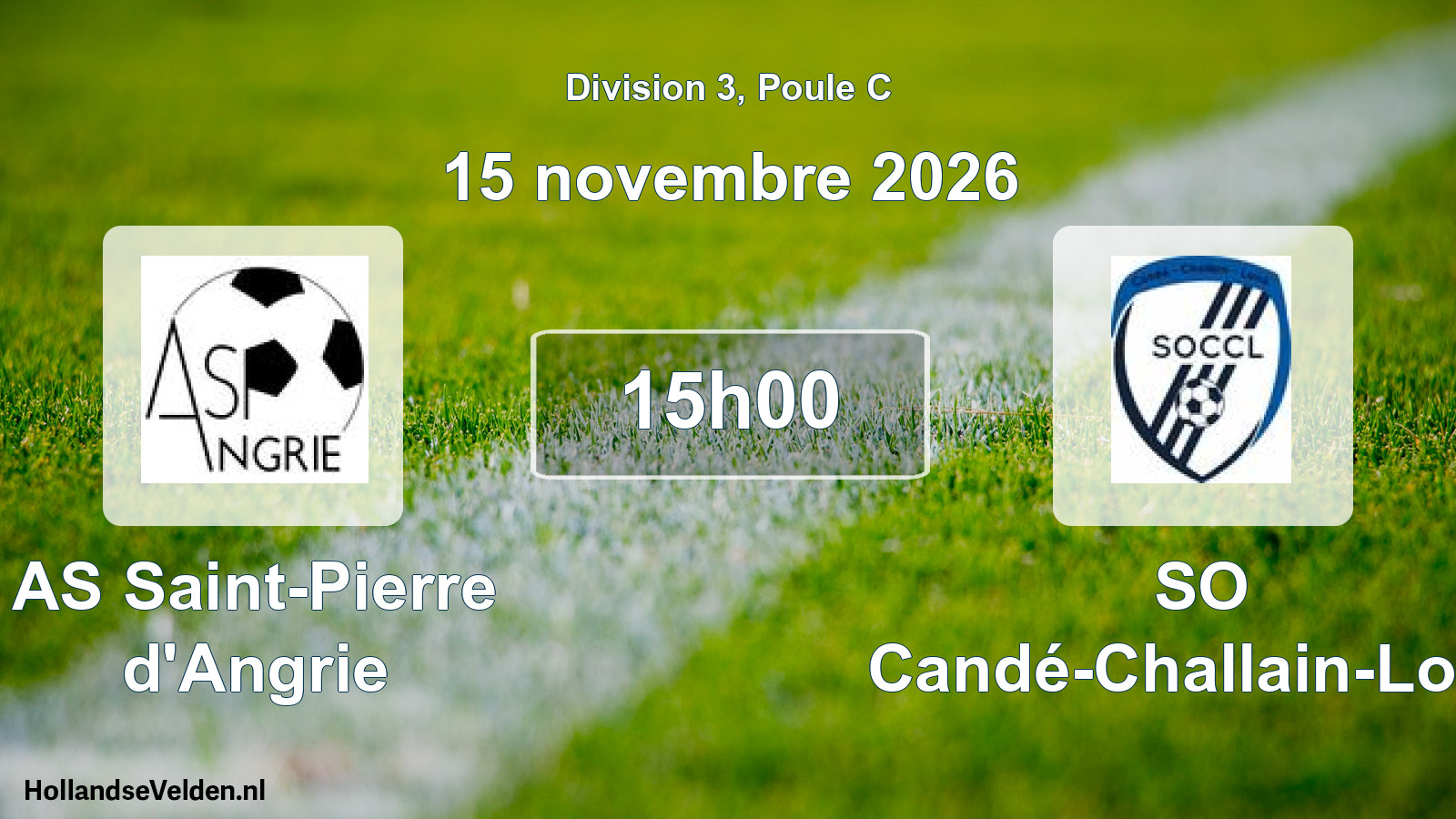 Scheduled Match: AS Saint-Pierre d'Angrie - SO Candé-Challain-Loiré (15 November 2026)